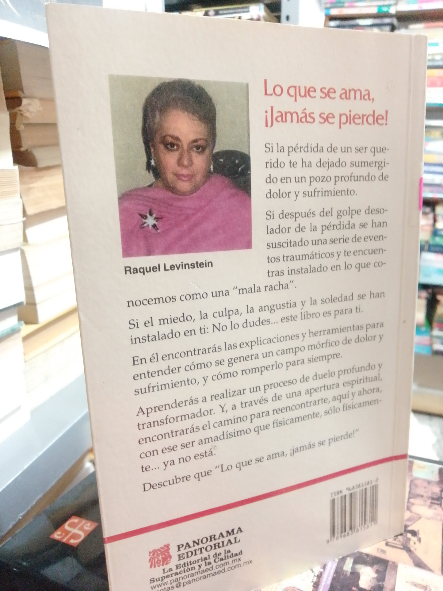 LO QUE SE AMA JAMAS SE PIERDE POR RAQUEL LEVINSTEIN USADO SUP.PERSONAL JUAREZ