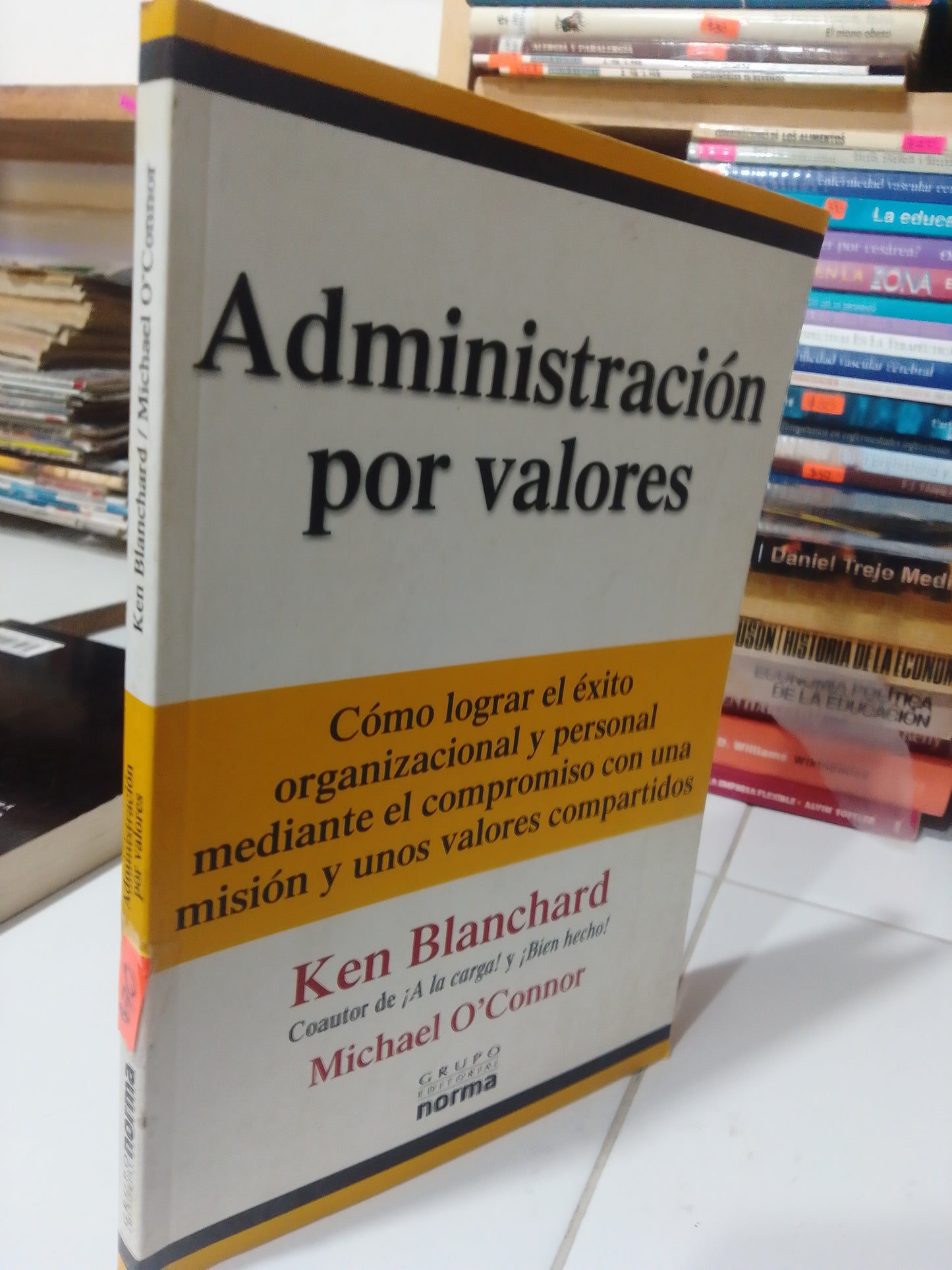 ADMINISTRACION POR VALORES POR KEN BLANCHARD USADO ADMINISTRACION JUAREZ