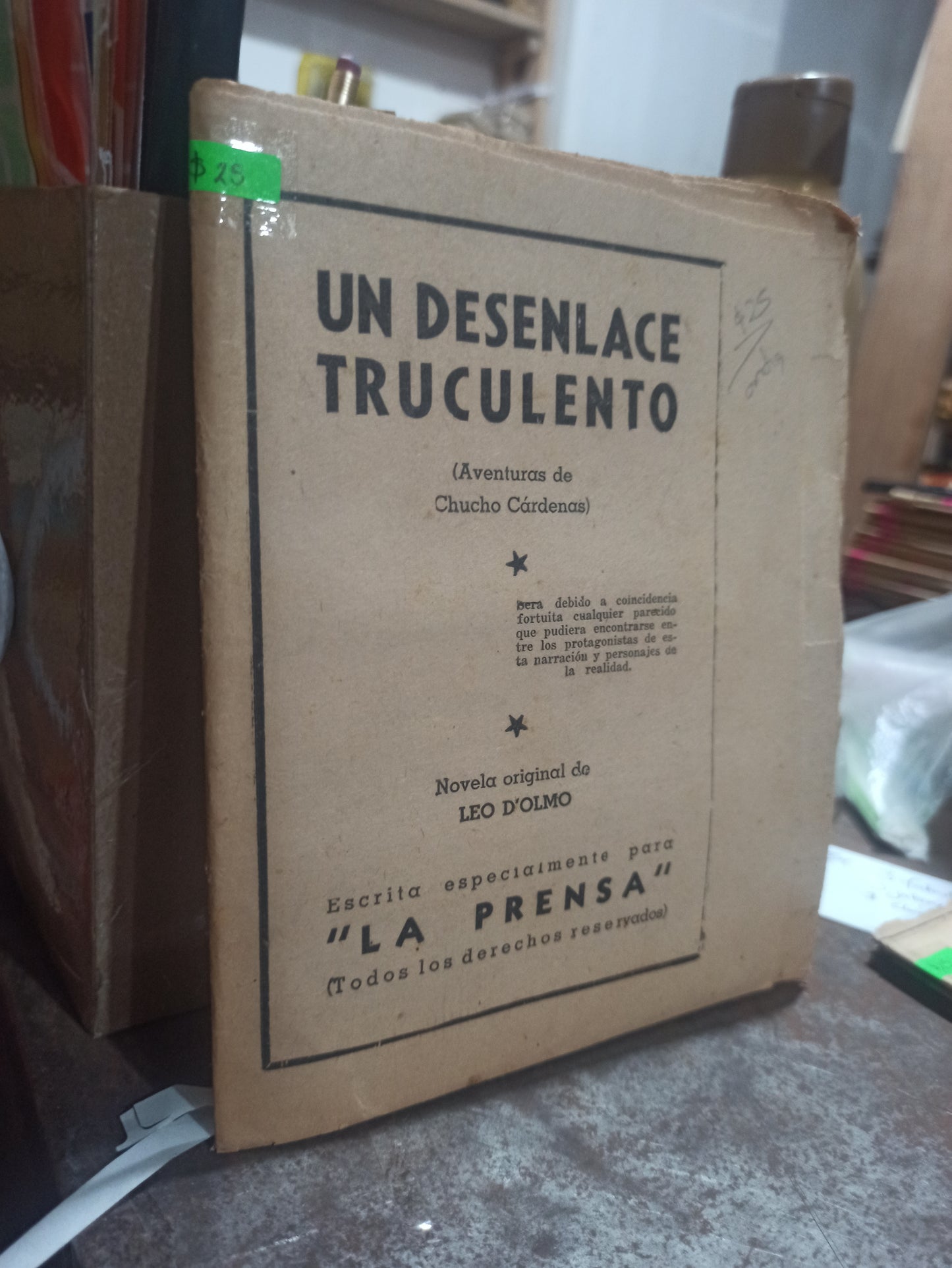 UN DESENLACE TRUCULENTO POR LEO D'OLMO USADO ANTIGUOS ALDAMA