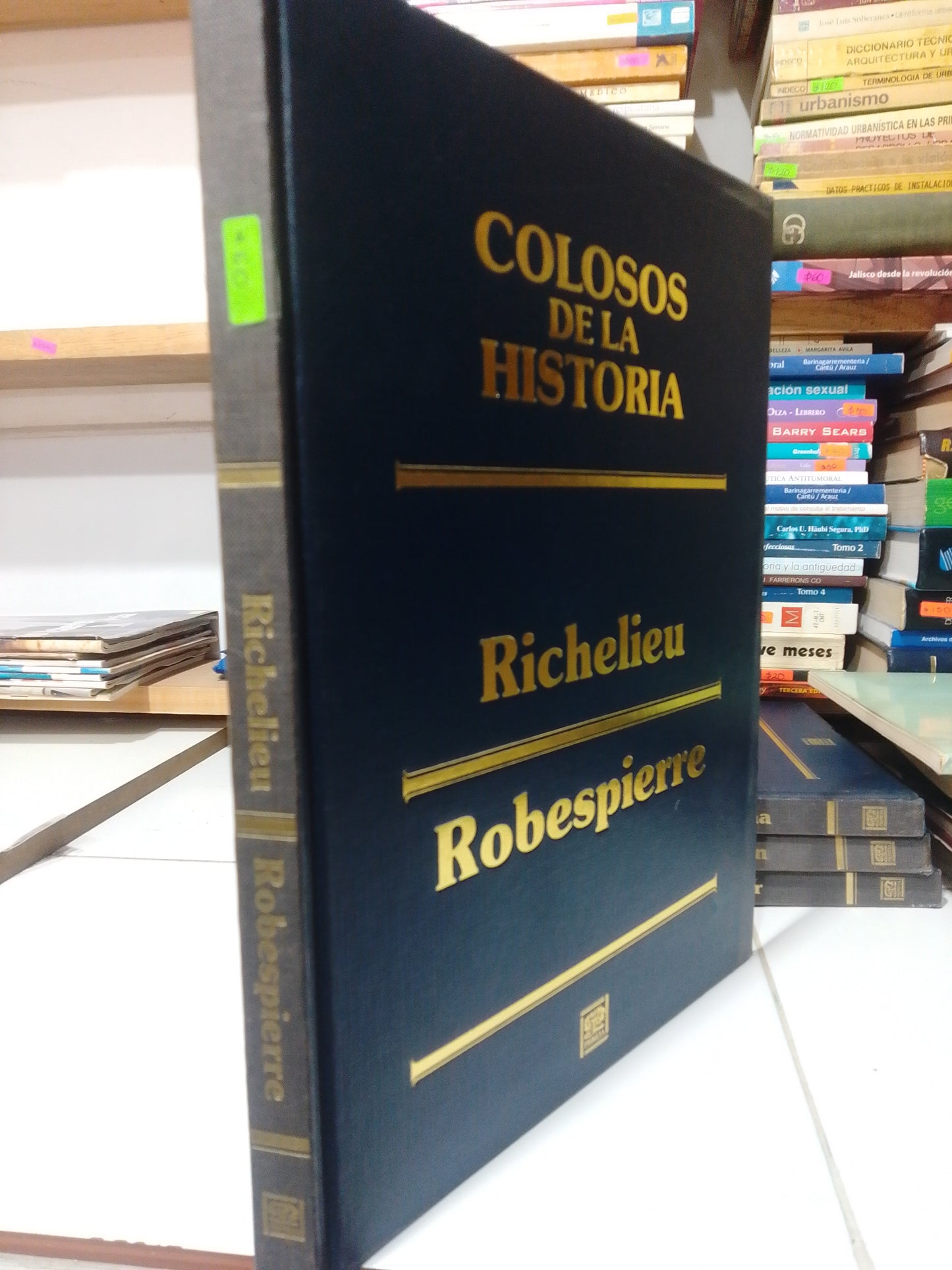 COLOSOS DE LA HISTORIA RICHELIEU ROBESPIERRE USADO HISTORIA JUAREZ