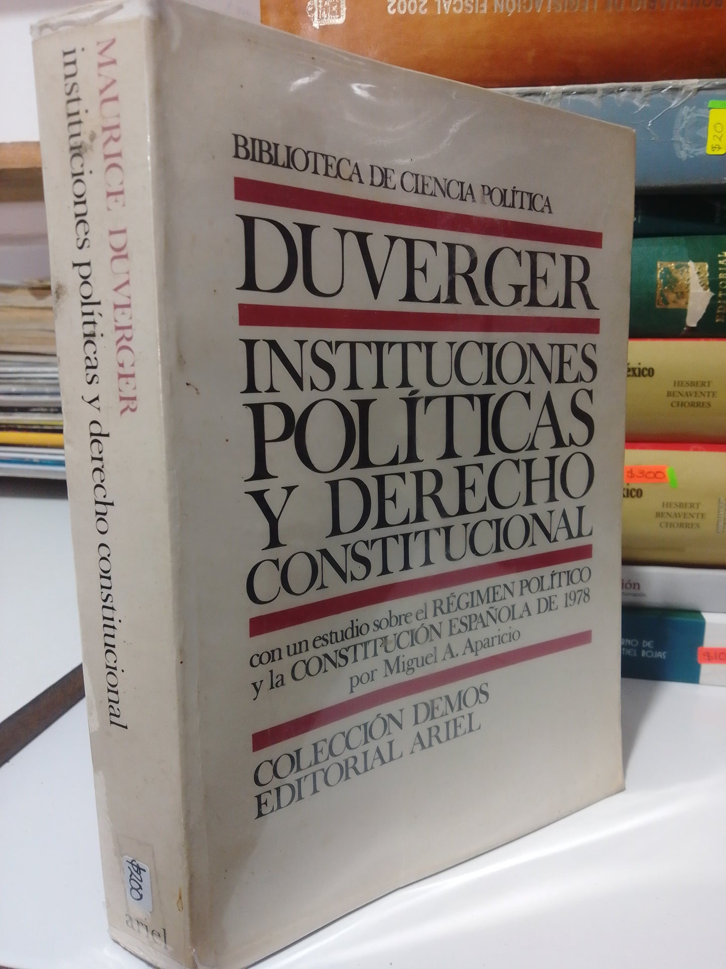 INSTITUCIONES POLITICAS Y DERECHO CONSTITUCIONAL POR MAURICE DUVERGER USADO DERECHO JUAREZ