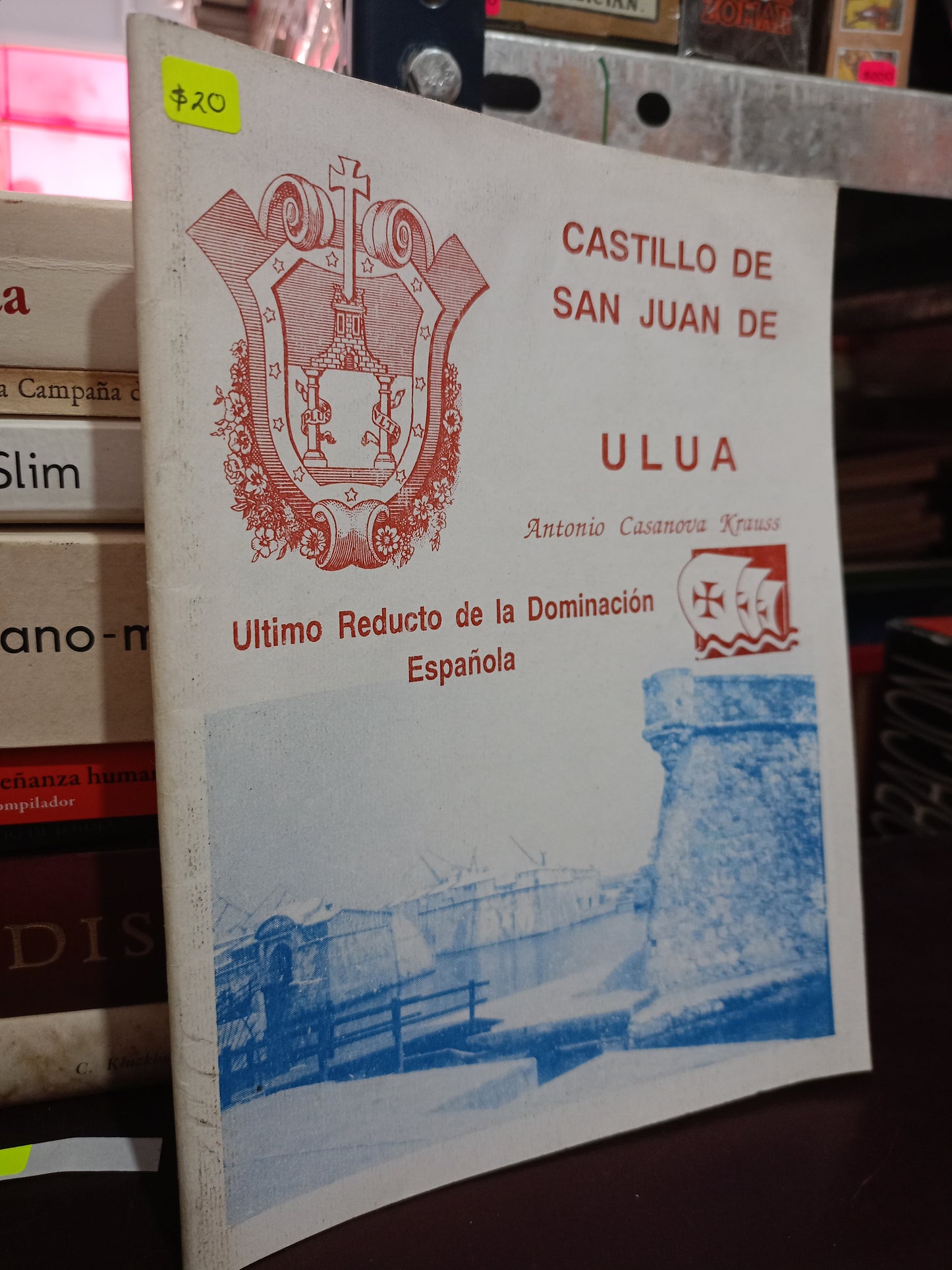 CASTILLO DE SAN JUAN DE ULUA POR ANTONIO CASANOVA KRAUSS USADO HISTORIA LITERARIO 305