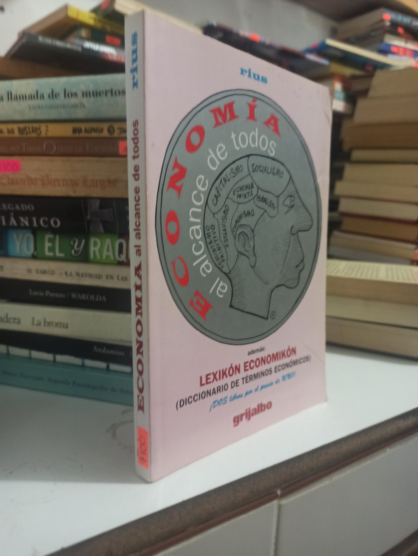ECONOMIA AL ALCANCE DE TODOS POR RIUS USADO NOVELAS JUÁREZ