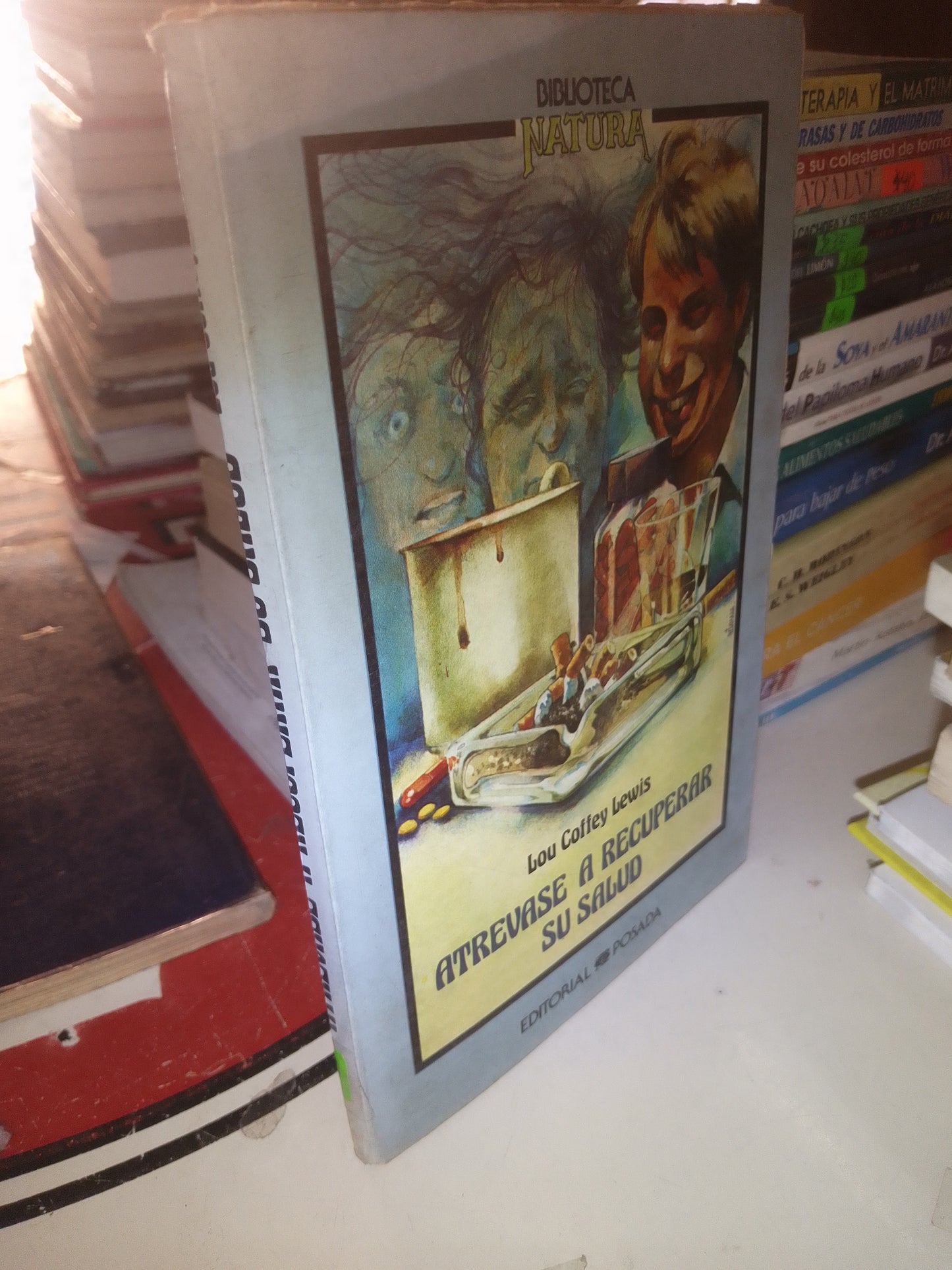 ATREVETE A RECUPERAR SU SALUD POR LOU COFFEY LEWIS USADO COCINA LITERARIO 207