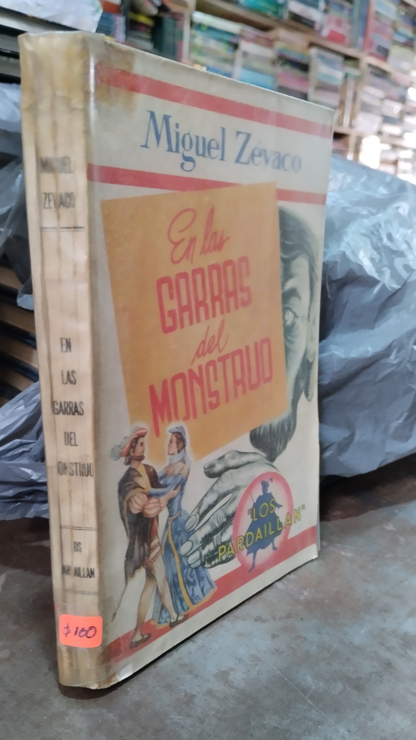 EN LAS GARRAS DEL MONSTRUO POR MIGUEL ZEVACO LIBRO USADO ANTIGUO ALDAMA