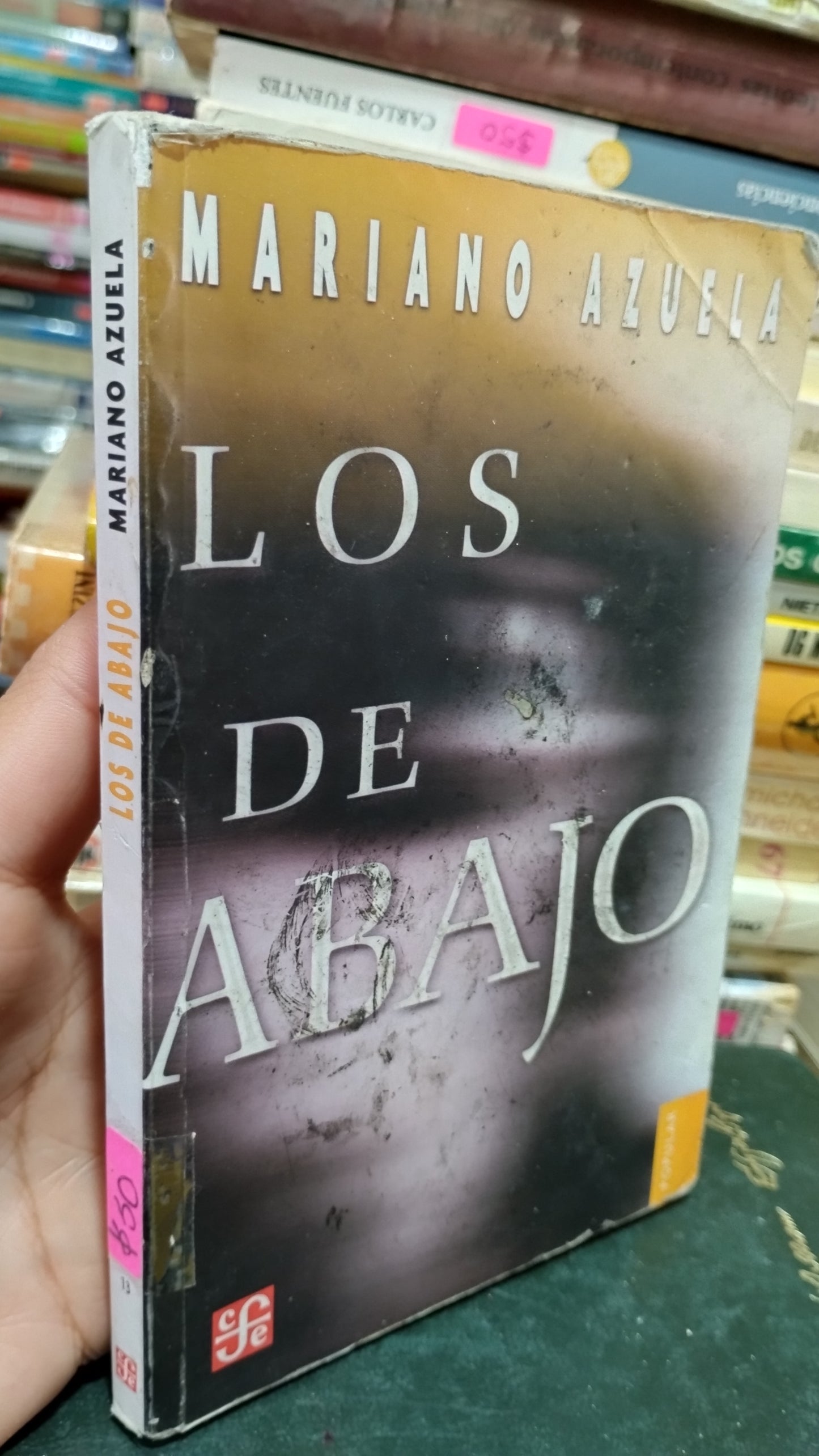 LOS DE ABAJO POR MARIANO AZUELA LIBRO USADO NOVELAS ALDAMA