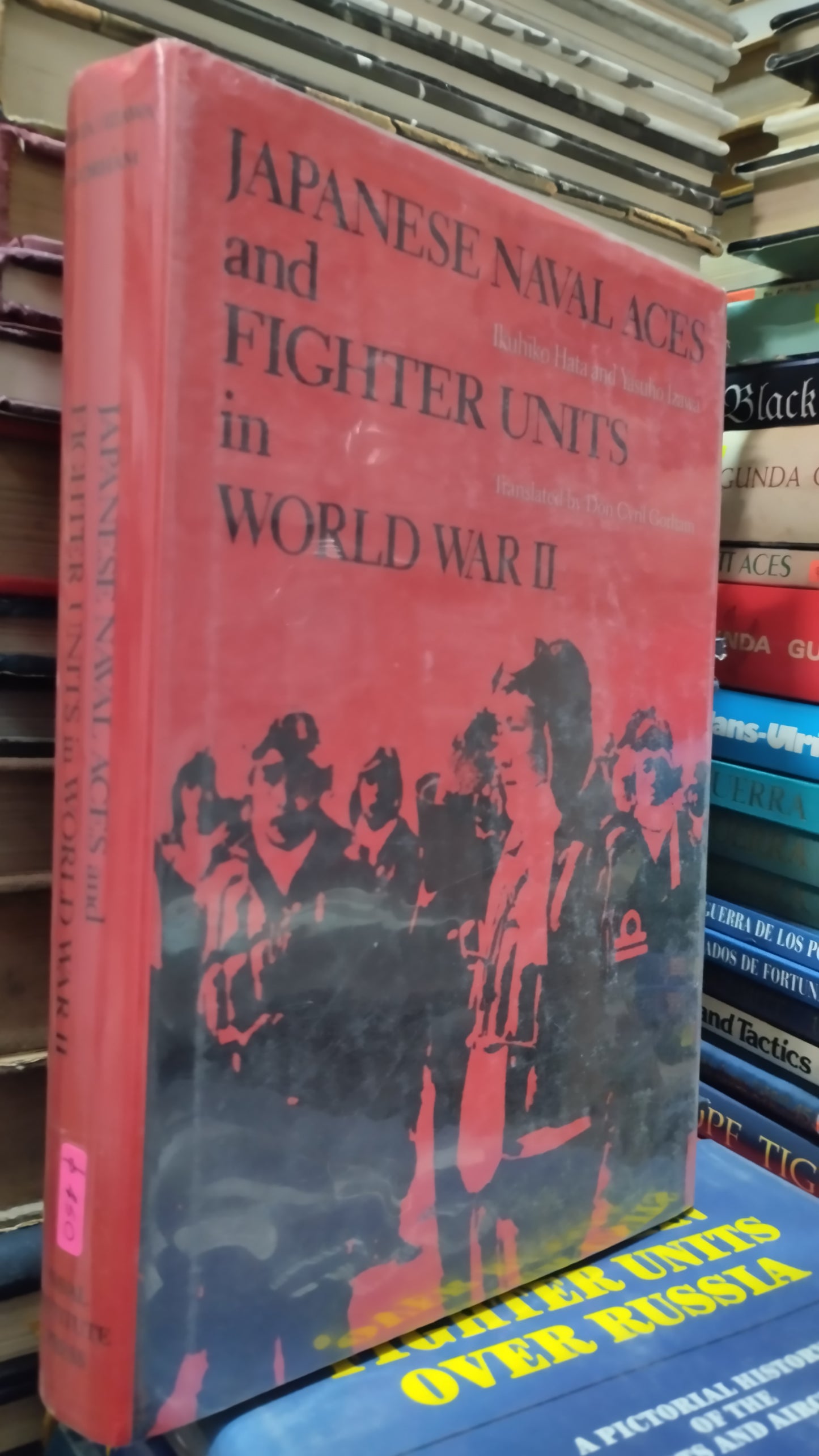 JAPANESE NAVAL ACES AND FIGHTER UNITS IN WORLD WAR II POR IKUHIKO HATA LIBRO USADO HISTORIA ALDAMA