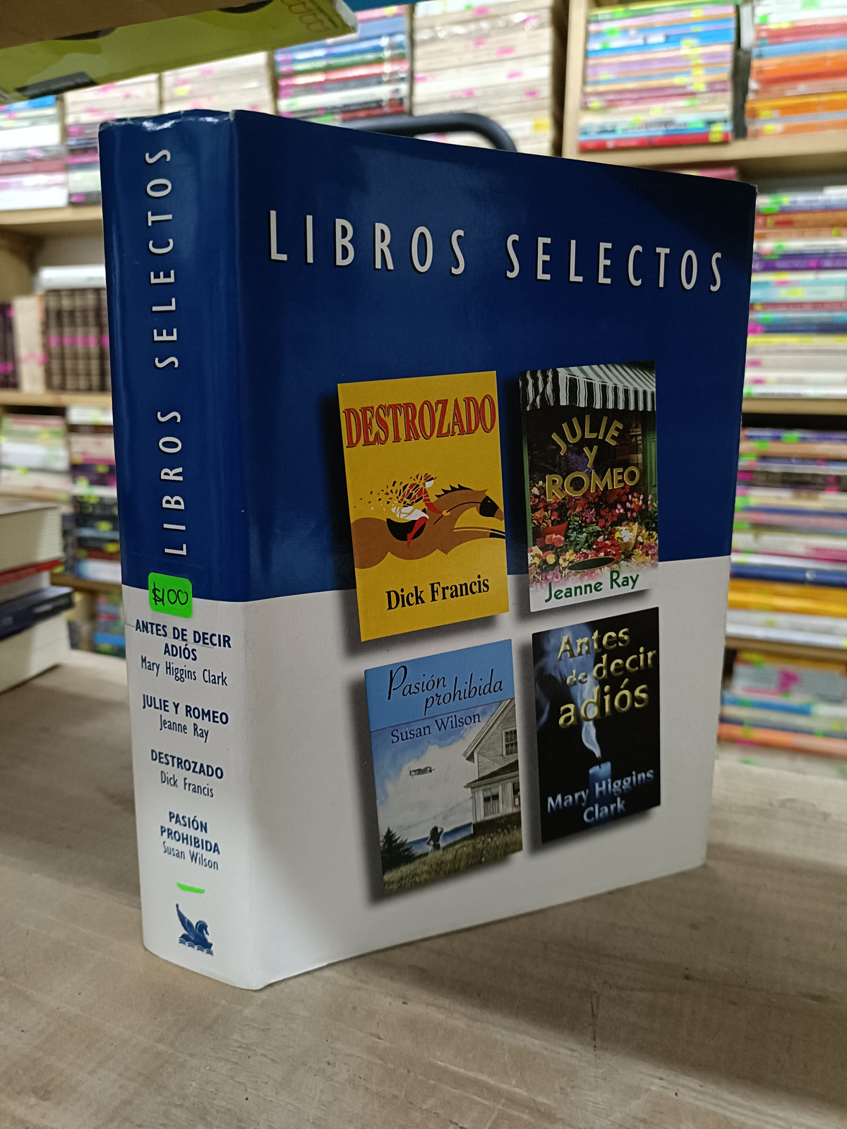 LIBROS SELECTOS ANTES DE DECIR ADIOS, JULIE Y ROMEO, DESTROZADO POR CLARK, RAY, FRANCIS USADO NOVELA LITERARIO 207