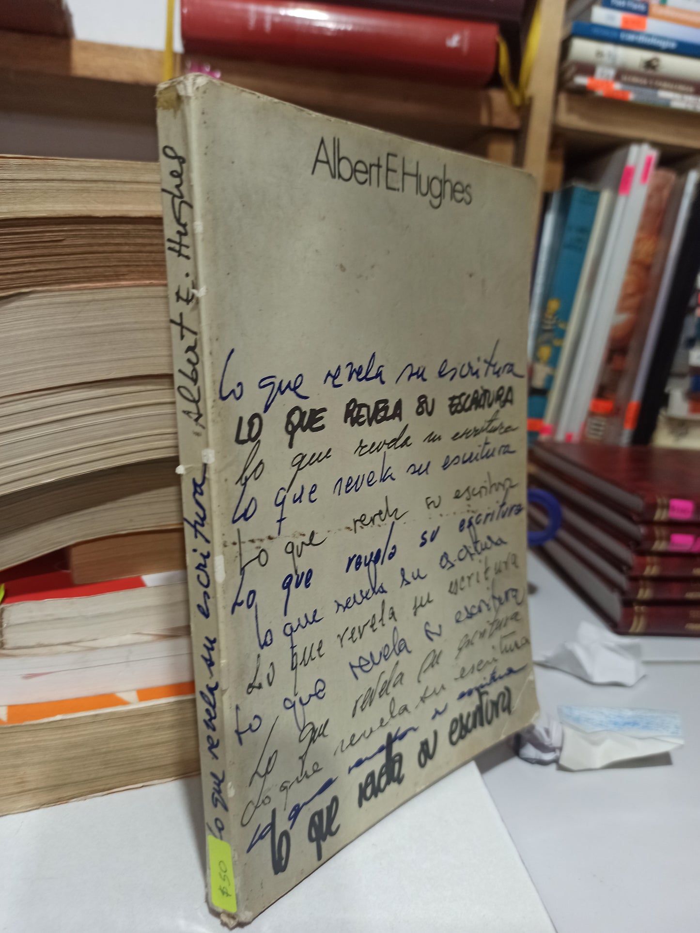 LO QUE REVELA LA ESCRITURA POR ALBERT E. HUGHES USADO PSICOLOGÍA JUÁREZ