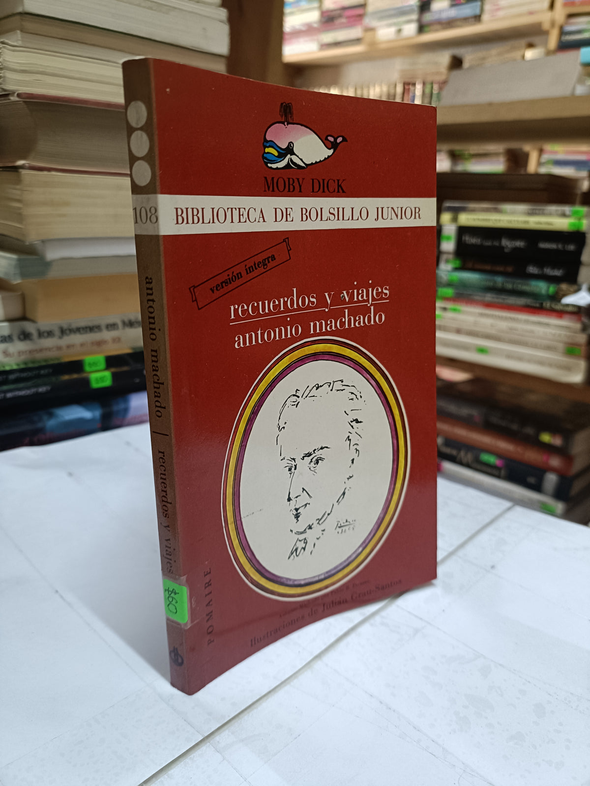 RECUERDOS Y VIAJES POR ANTONIO MACHADO USADO NOVELA LITERARIO 207
