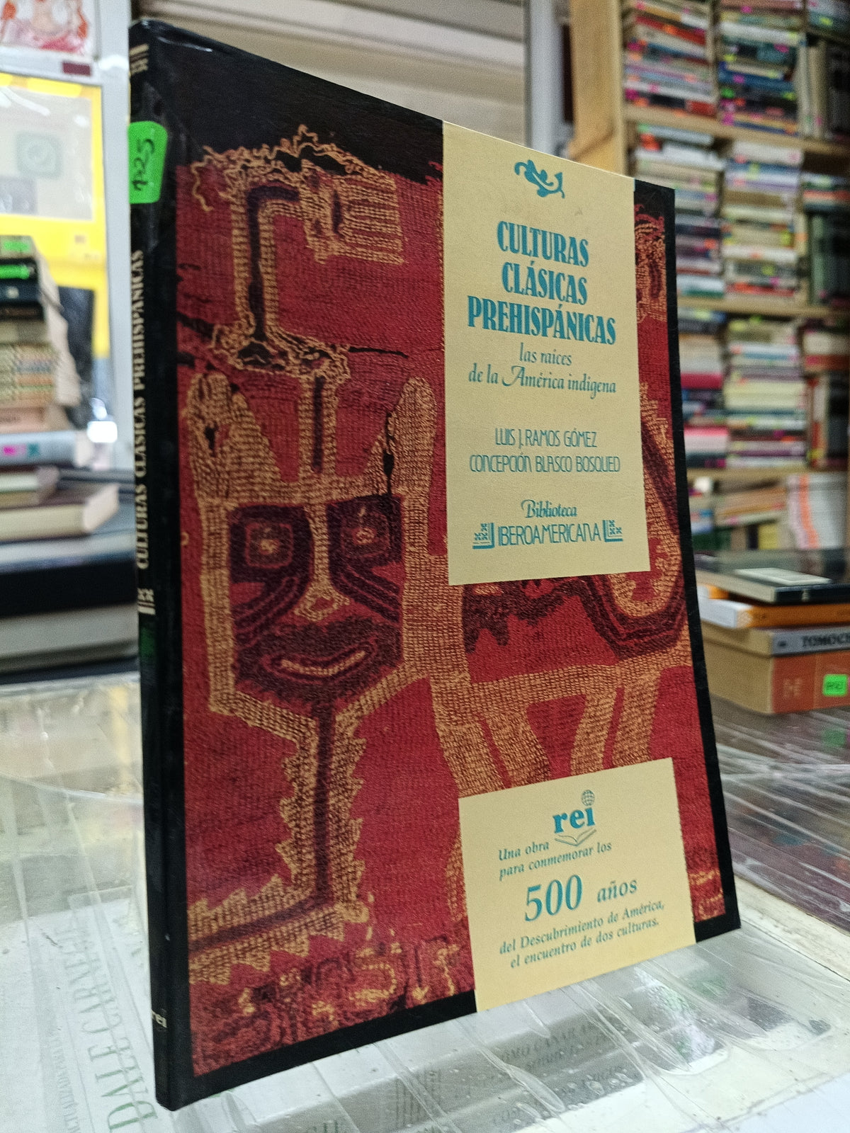 CULTURA CLASICA PREHISPÁNICA POR LUIS J.RAMOS GOMEZ, CONCEPCION BLASCO BOSQUED USADO HISTORIA JUÁREZ 507
