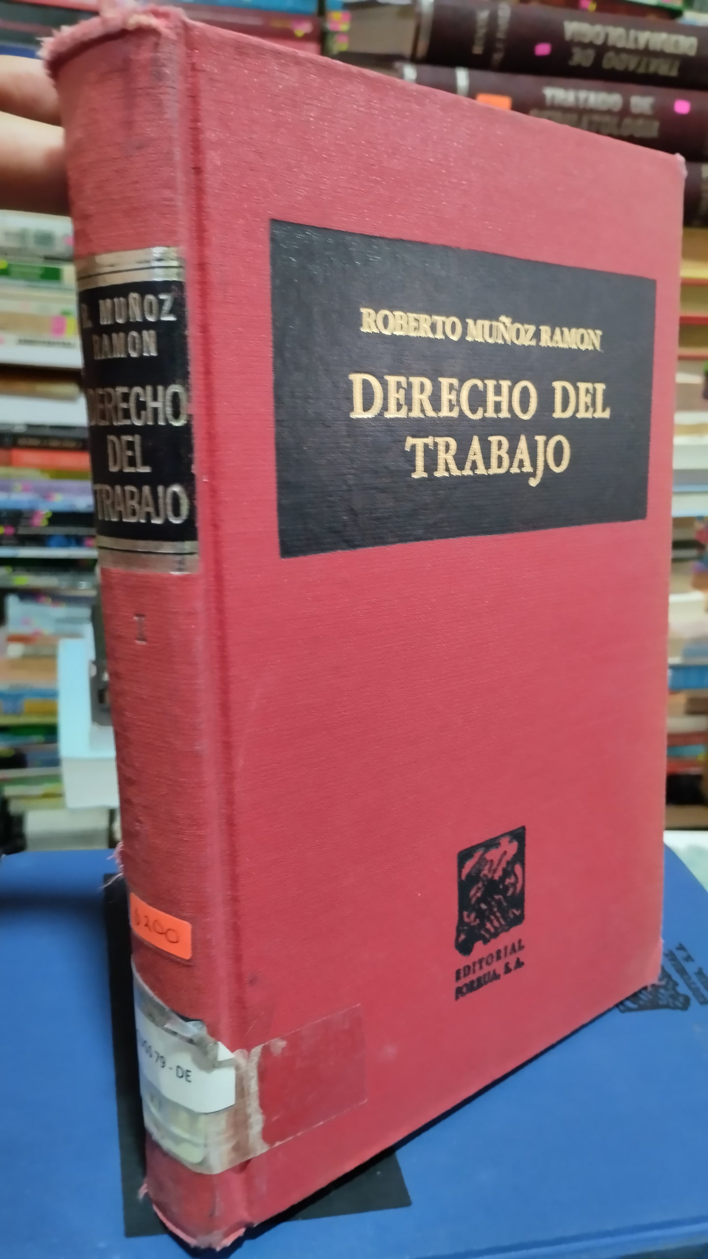 DERECHO DEL TRABAJO POR ROBERTO MUÑOZ RAMON LIBRO USADO DERECHO ALDAMA