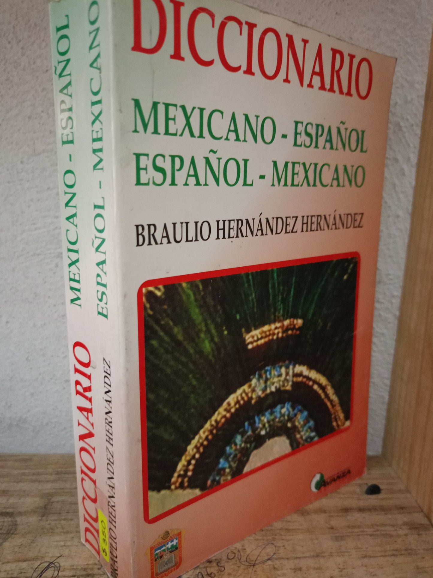 DICCIONARIO MÉXICANO ESPAÑOL BRAULIO HERNÁNDEZ HERNÁNDEZ USADO EDUCACIÓN LITERARIO 305