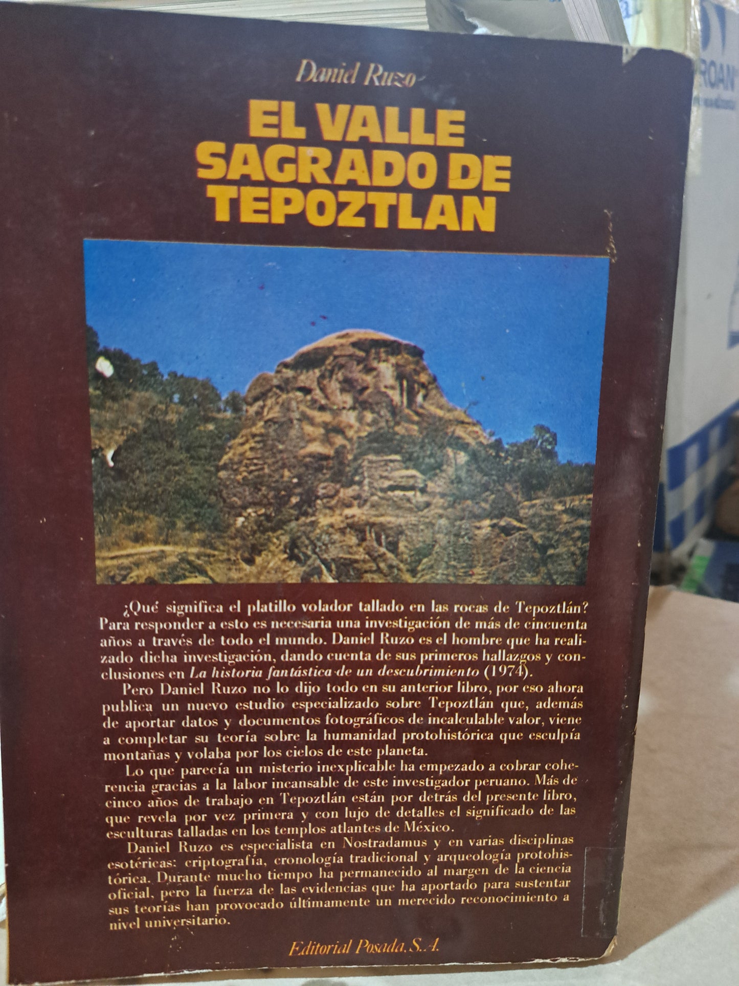 EL VALLE SAGRADO DE TEPOZTLAN DANIEL RUZO USADO ESTADO DE MÉXICO ALDAMA