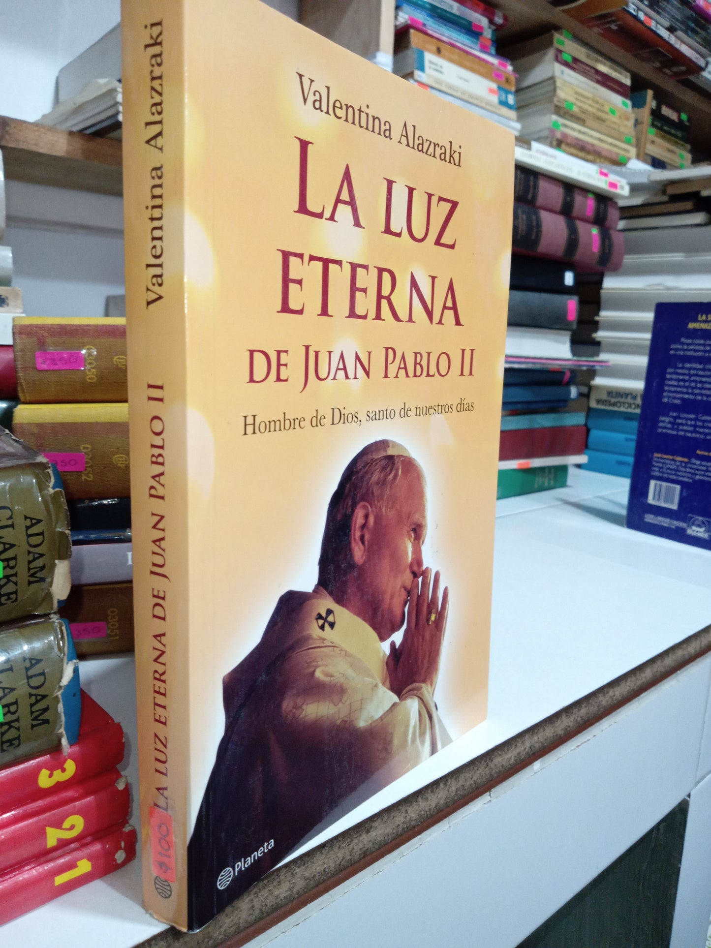 LA LUZ ETERNA DE JUAN PABLO II POR VALENTINA ALAZRAKI USADO RELIGION JUAREZ