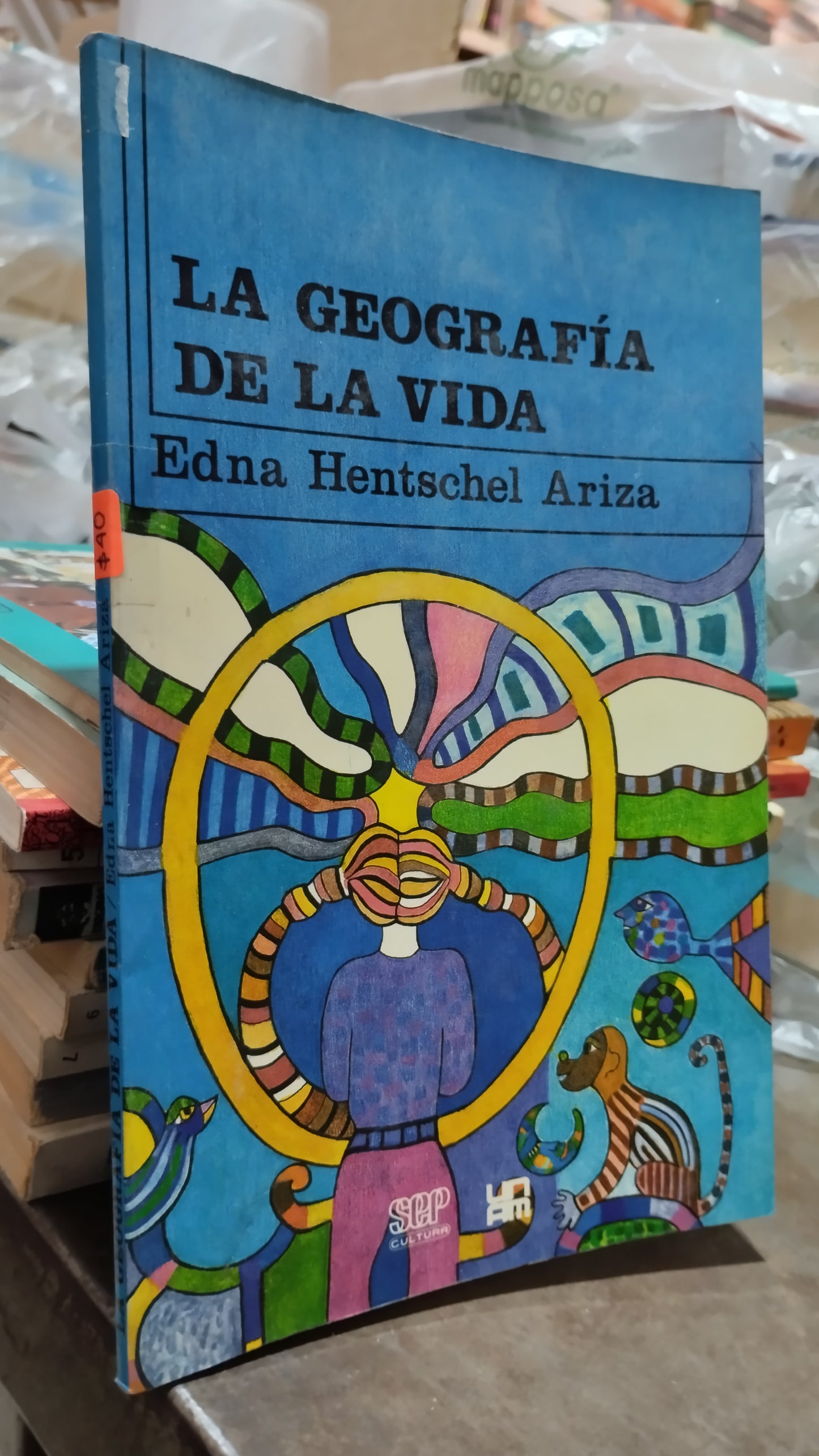 LA GEOGRAFÍA DE LA VIDA POR EDNA HENTSCHEL ARIZA LIBRO USADO CIENCIA ALDAMA