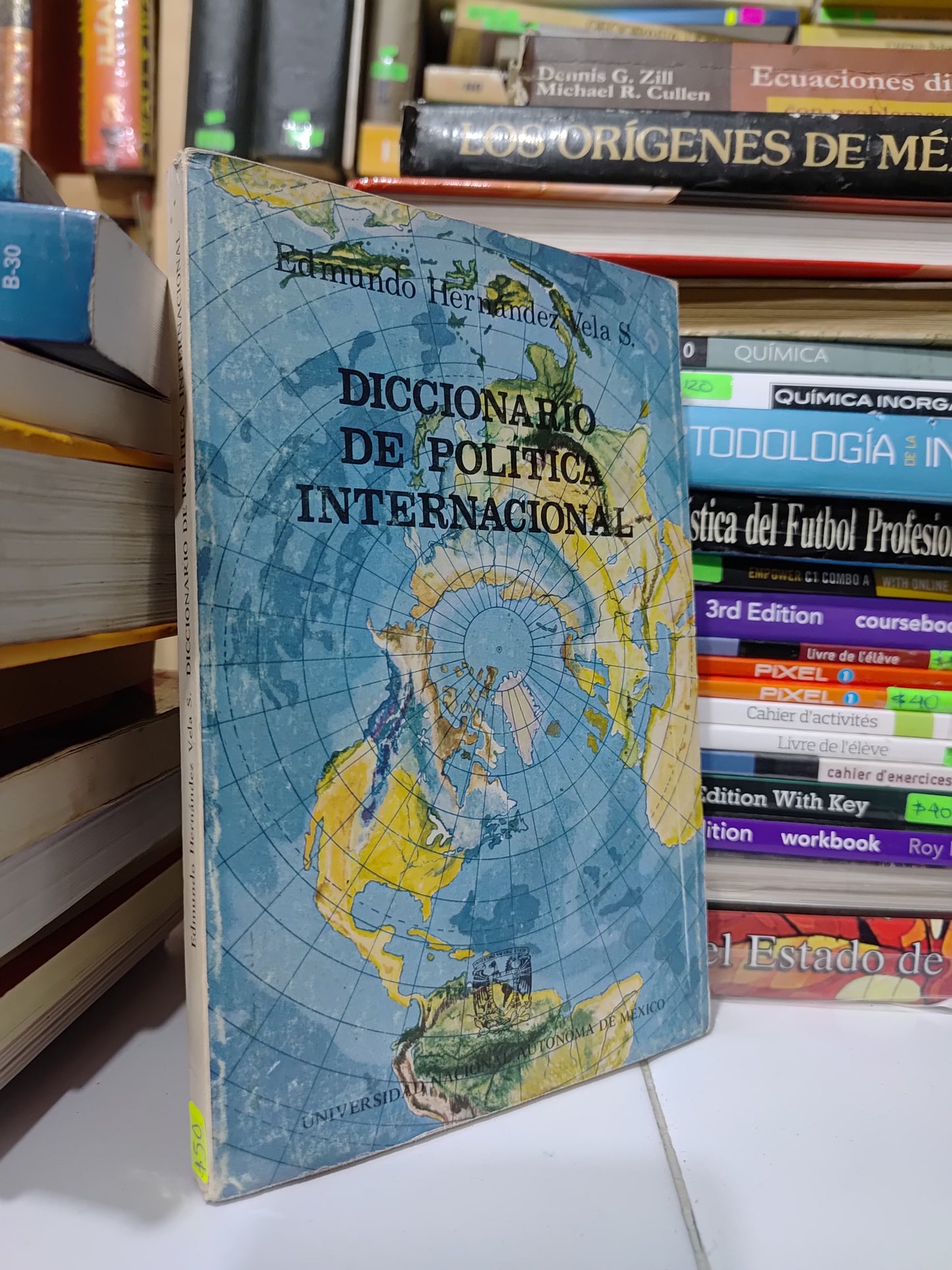 DICCIONARIO DE POLITICA INTERNACIONAL POR EDMUNDO HERNANDEZ VELA USADO POLITICA JUAREZ 507