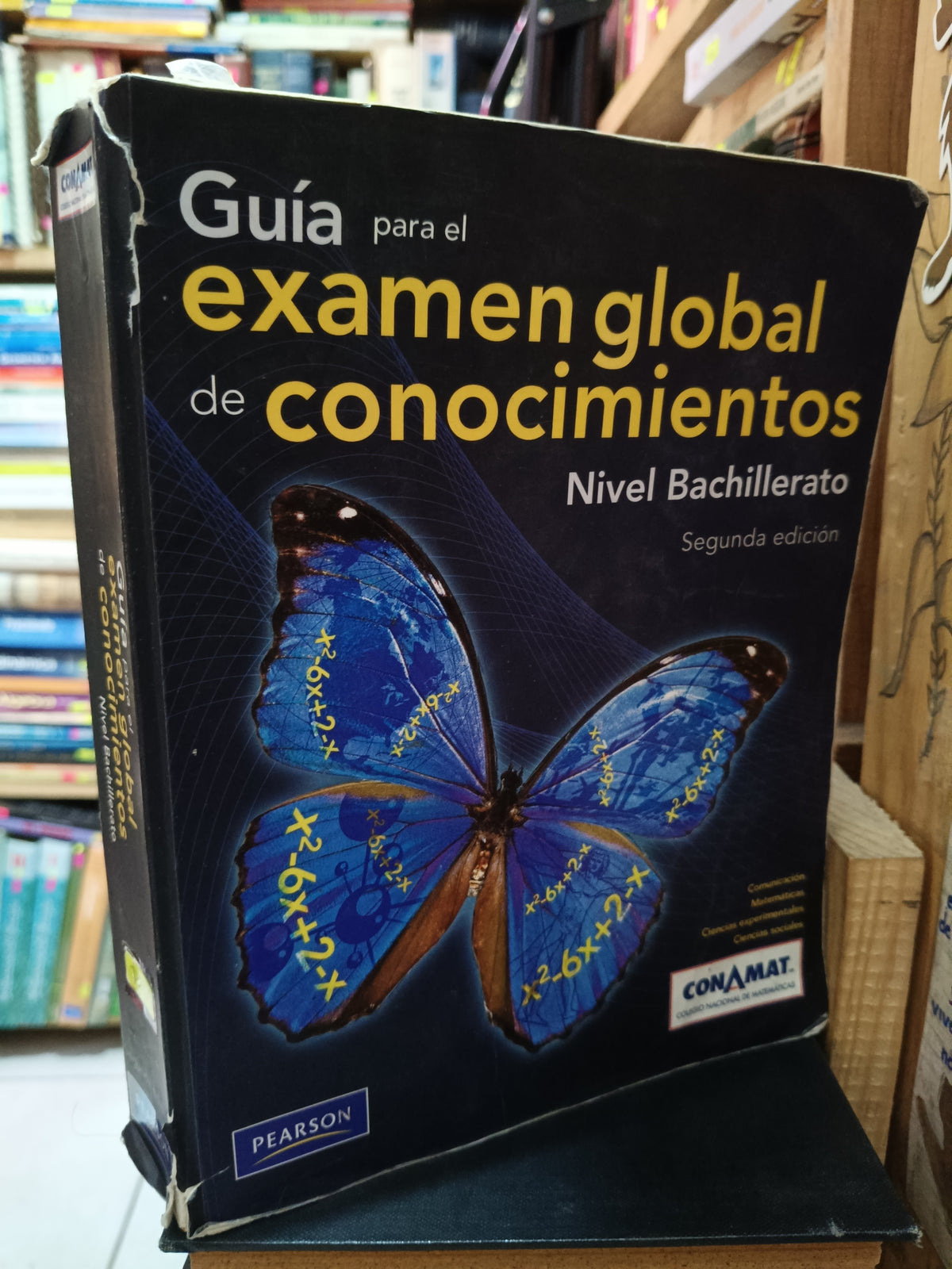 GUIA PARA EL EXAMEN GLOBAL DE CONOCIMIENTOS NIVEL BACHILLERATO SEGUNDA EDICION CONAMAT USADO EDUCACION LITERARIO 305