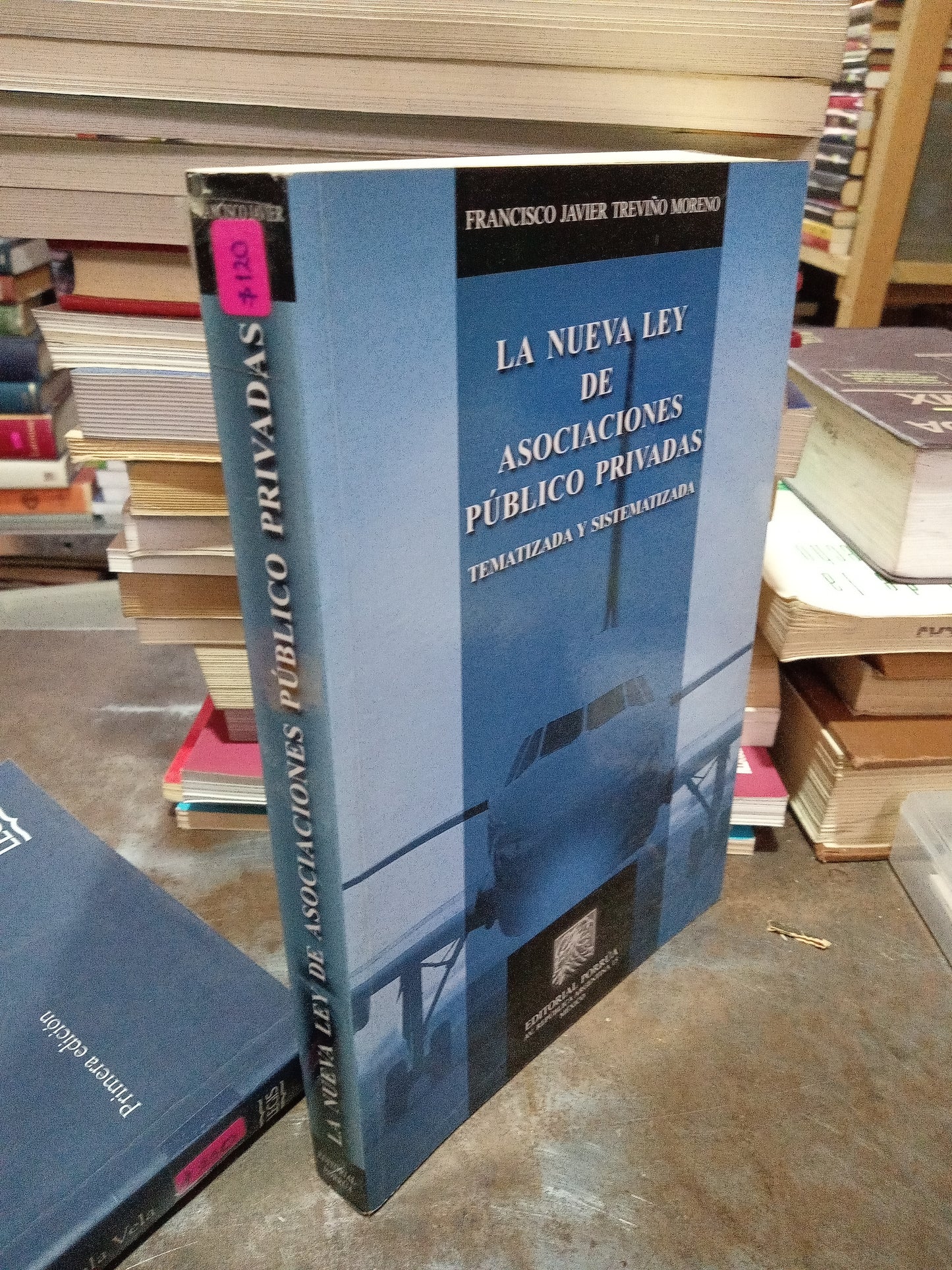 LA NUEVA LEY DE ASOCIACIONRS PUBLICAS PRIVADAS POR FRANCISCO JAVIER TREVIÑO MORENO USADO DERECHO ALDAMA