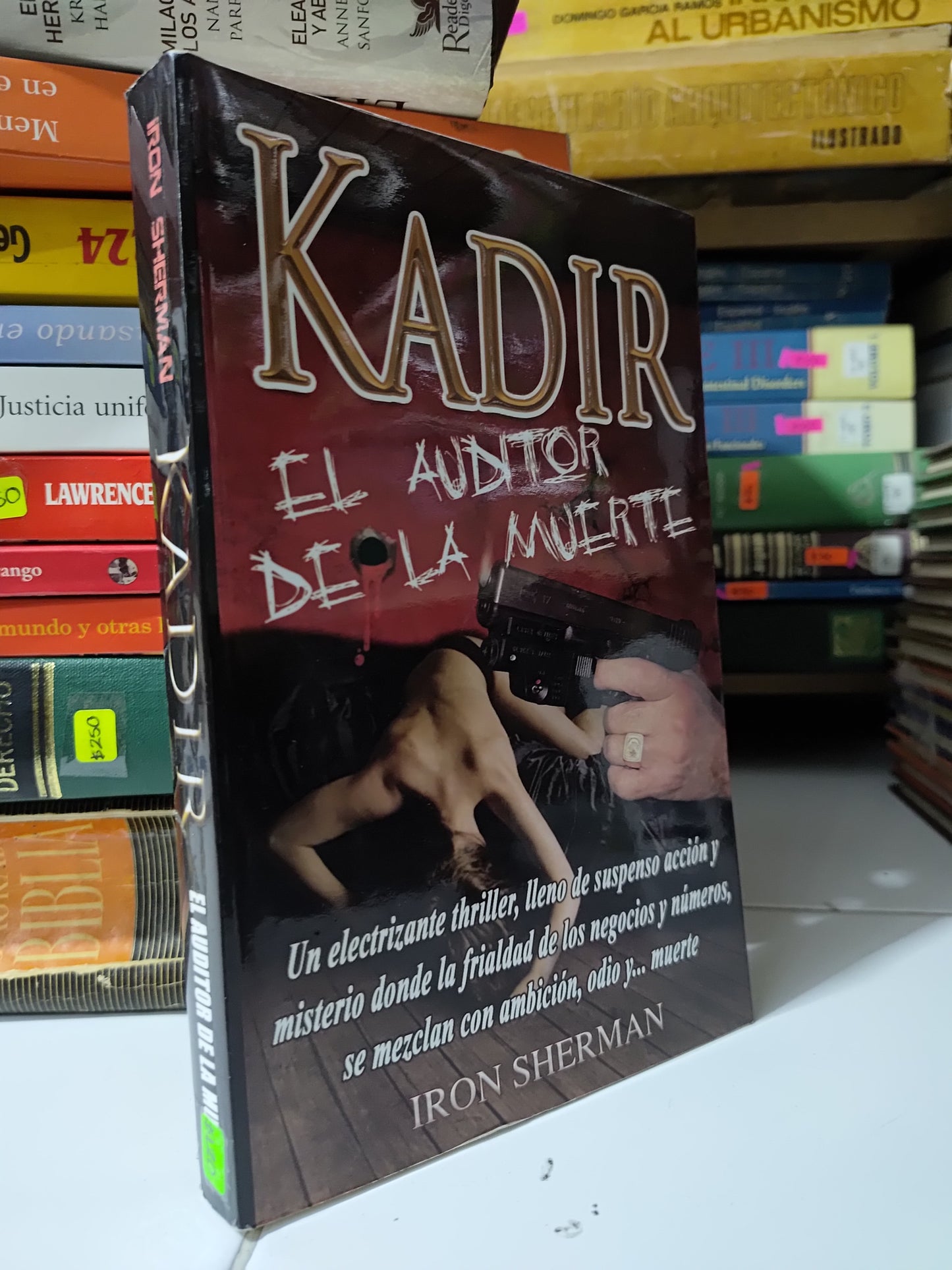 KADIR EL AUDITOR DE LA MUERTE POR IRON SHERMAN USADO NOVELAS JUAREZ 507