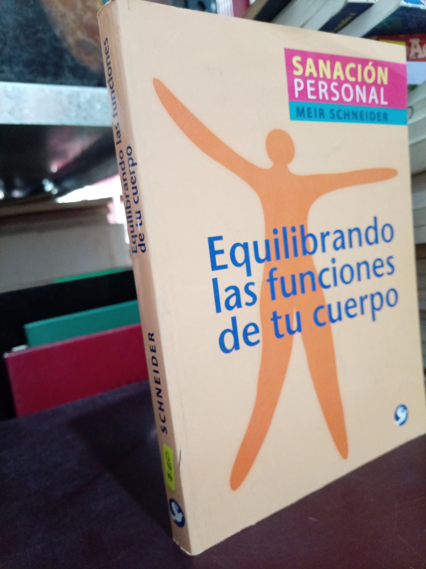 EQUILIBRANDO LAS FUNCIONES DE TU CUERPO POR MEIR SCHNEIDER USADO OFICIOS LITERARIO 305