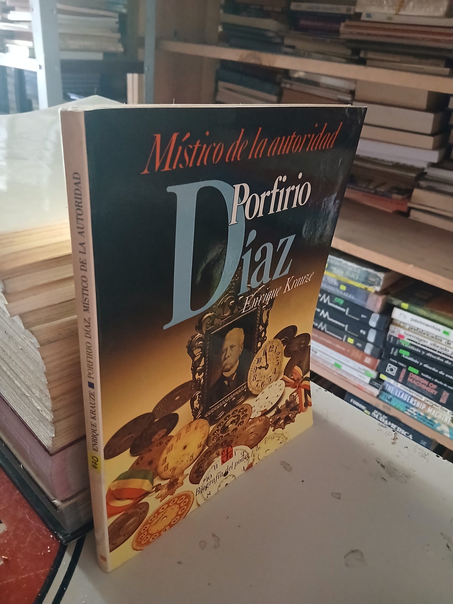 PORFIRIO DÍAZ, MÍSTICO DE LA AUTORIDAD POR ENRIQUE KRAUZE USADO HISTORIA LITERARIO 207