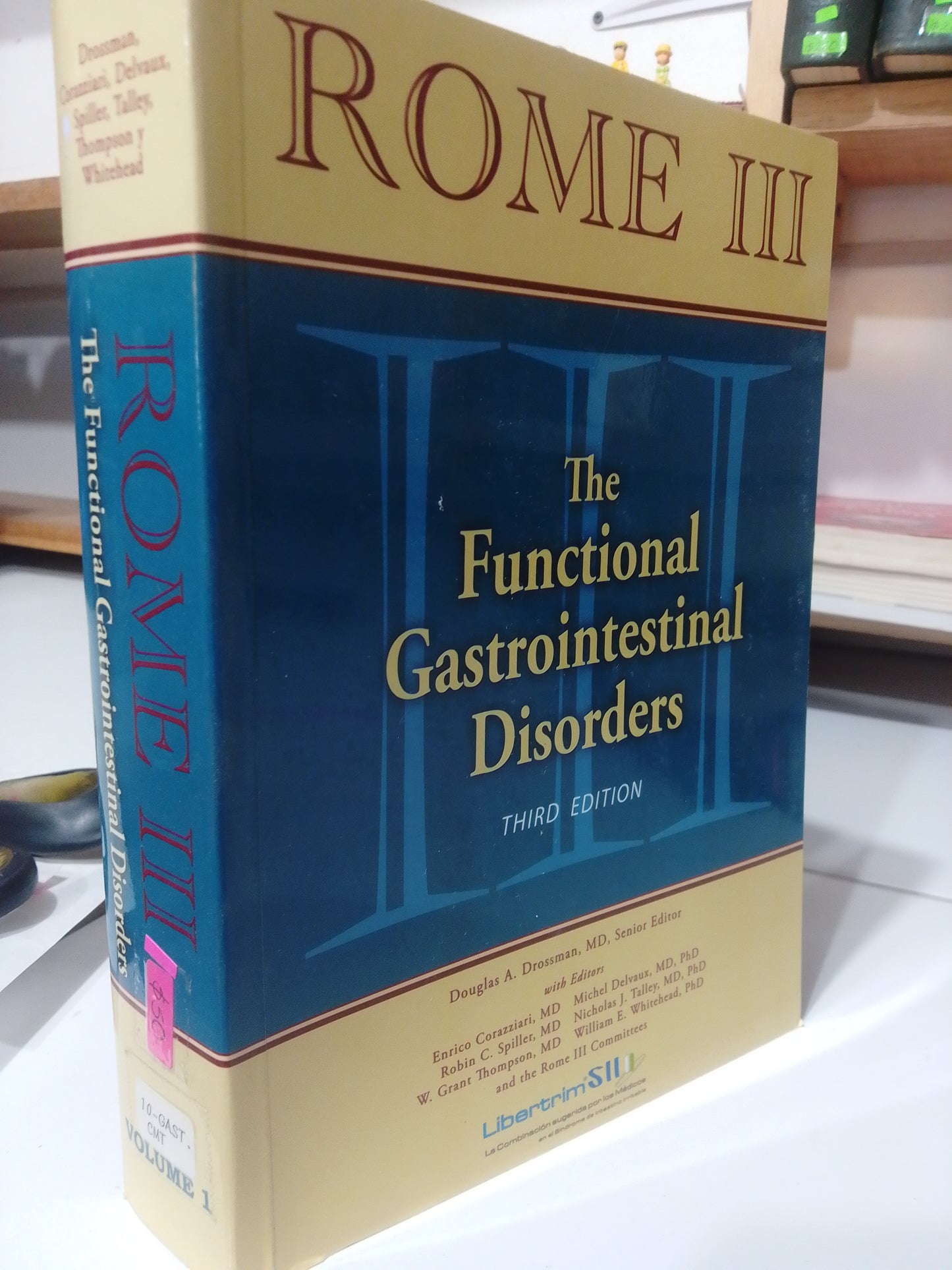 ROME III THE FUNCTIONAL GASTROINTESTINAL DISORDERS TOMO II USADO SALUD JUAREZ