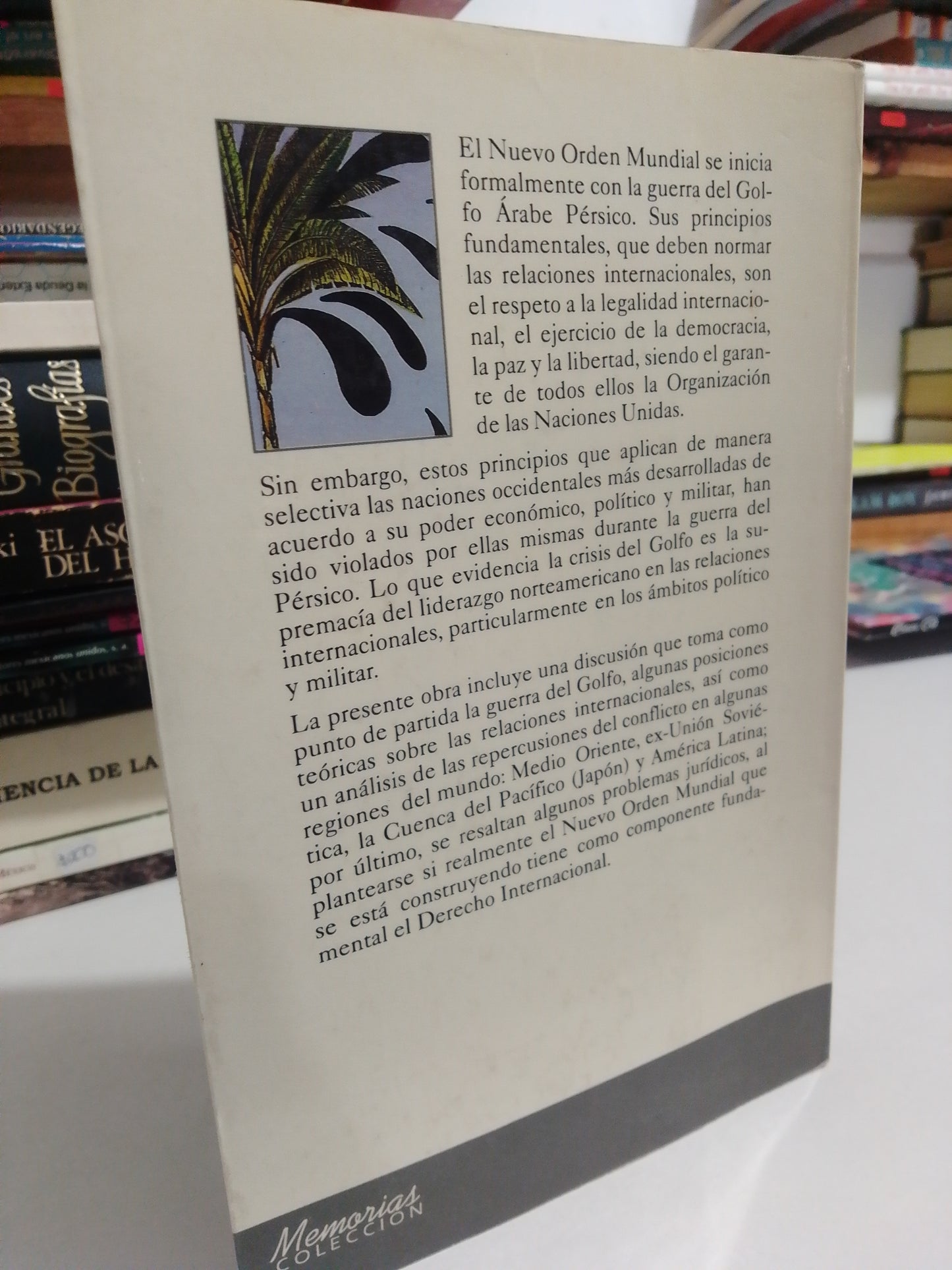LA GUERRA DEL GOLFO ARABE PERSICO Y EL NUEVO ORDEN MUNDIAL POR DORIS MUSALEM USADO HISTORIA JUAREZ