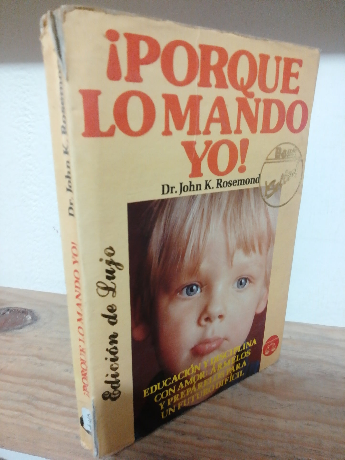 POR QUE LO MANDO YO POR DR.JOHN K. ROSENOND USADO PSICOLOGIA JUAREZ