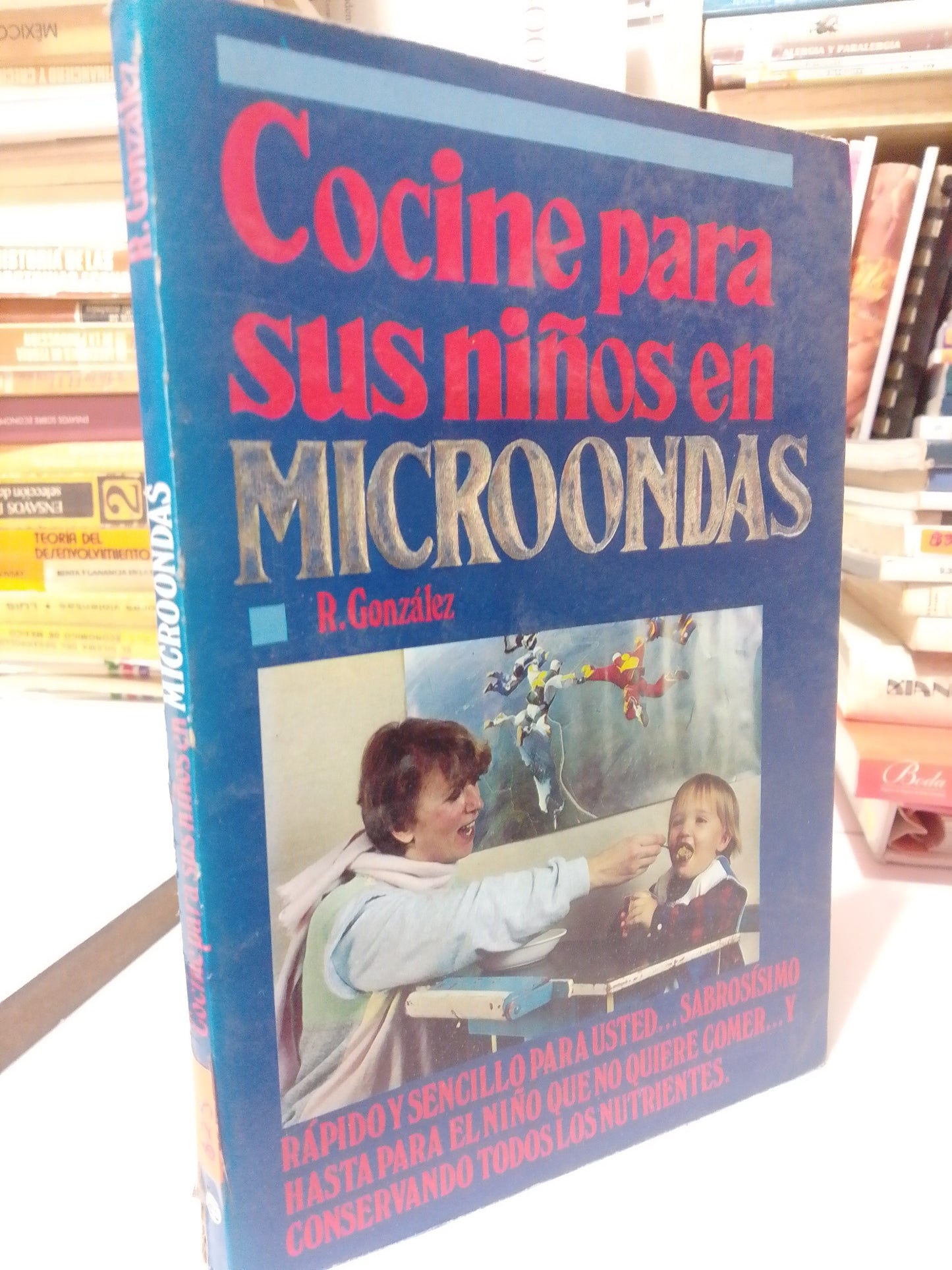 COCINE PARA SUS NIÑOS EN MICROONDAS POR R. GONZALEZ USADO COCINA JUAREZ