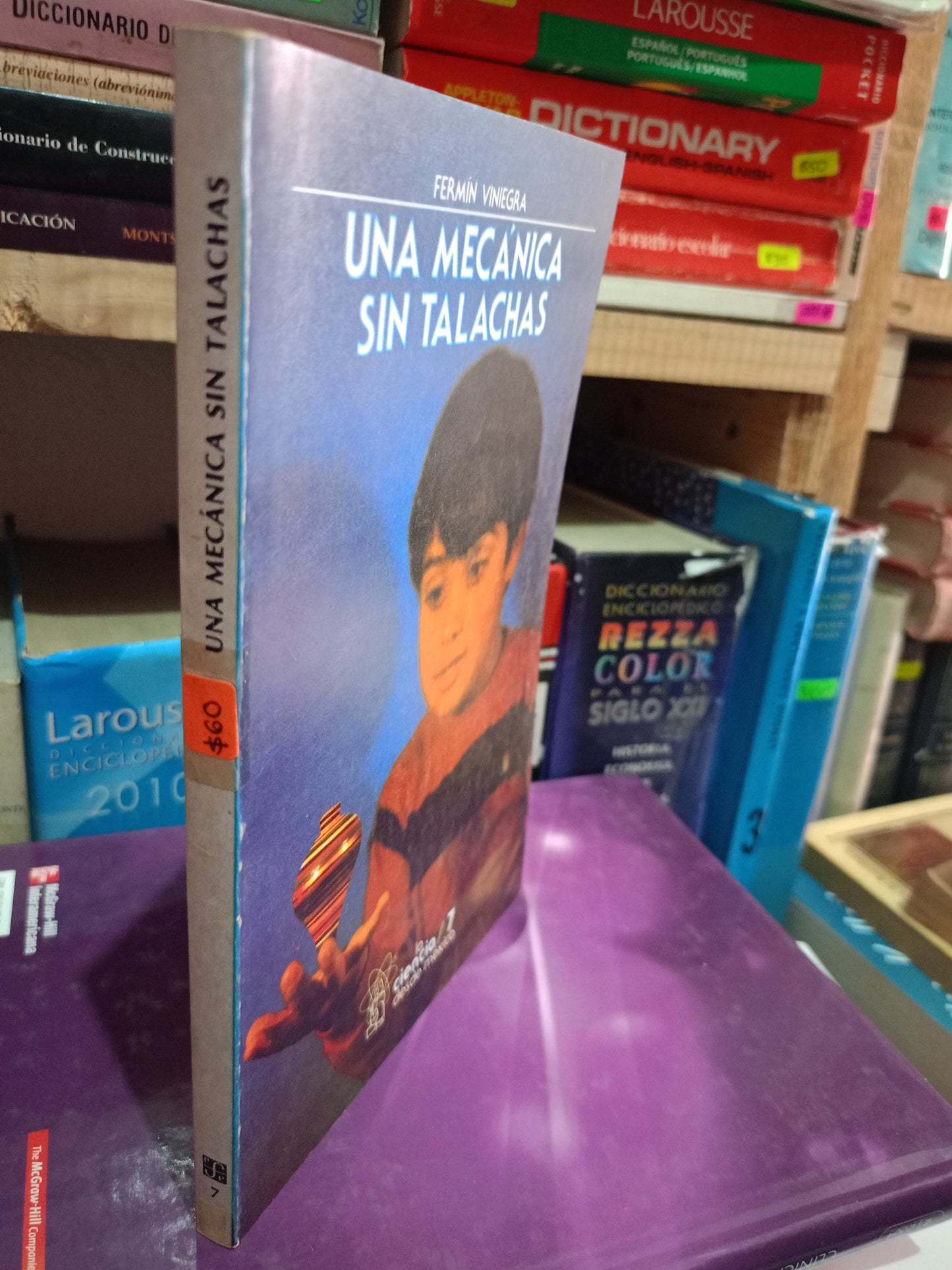 UNA MECANICA SIN TALACHAS POR FERMIN VIEGRA USADO CIENCIA LITERARIO 305