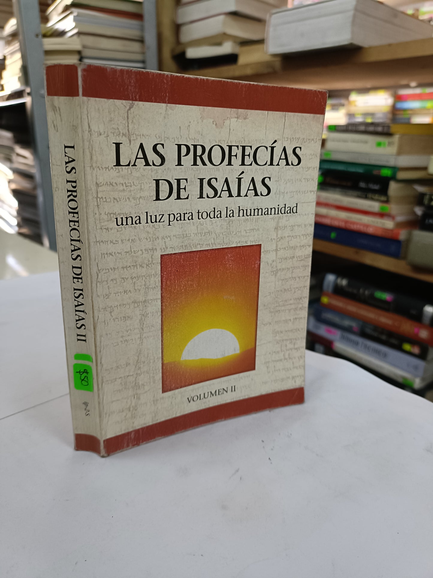 LAS PROFECIAS DE ISAIAS VOL II USADO RELIGION LITERARIO 207