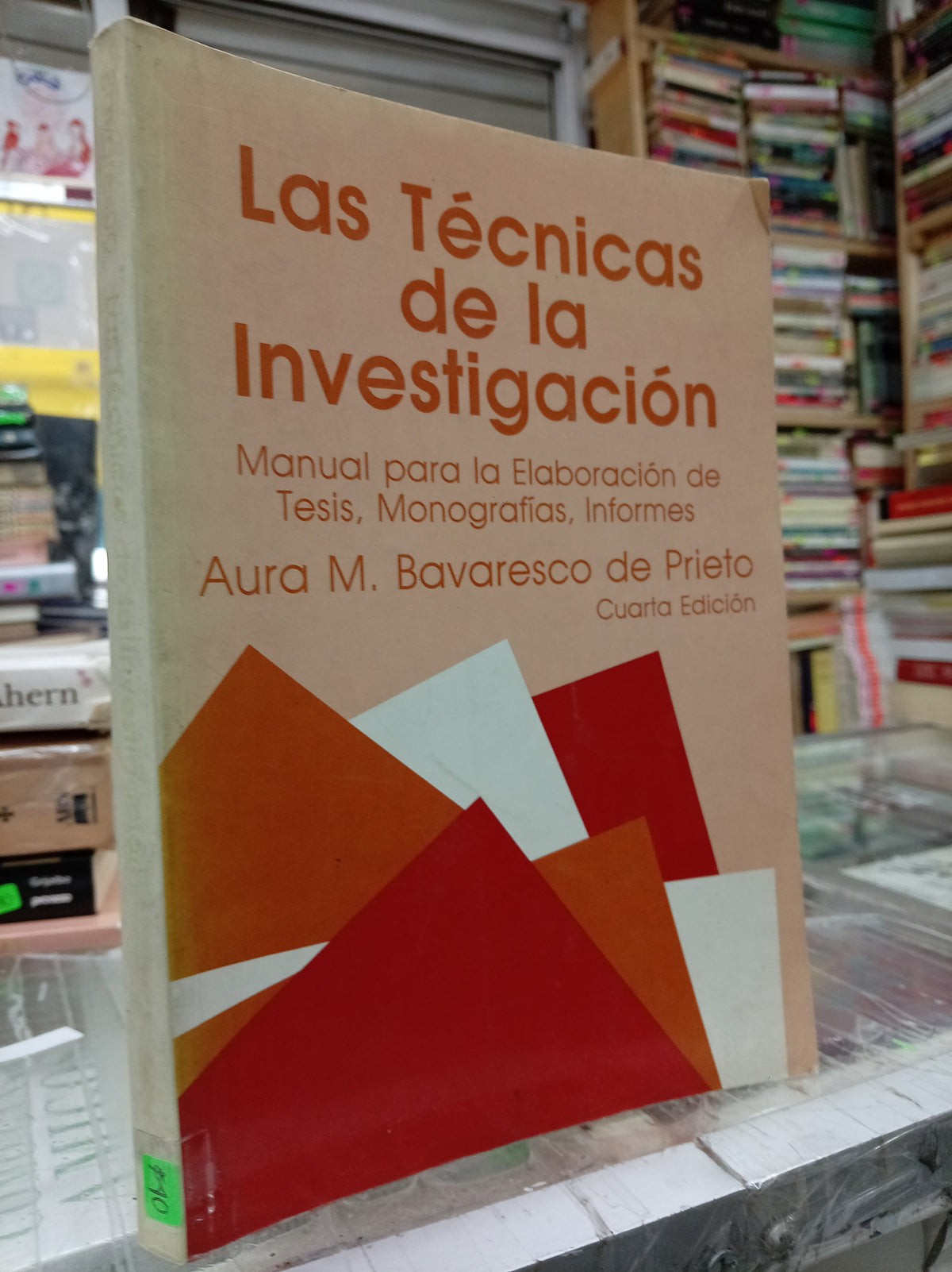 LAS TECNICAS DE LA INVESTIGACION POR AURA M. BAVARESCO DE PRIETO USADO EDUCACION JUAREZ 507