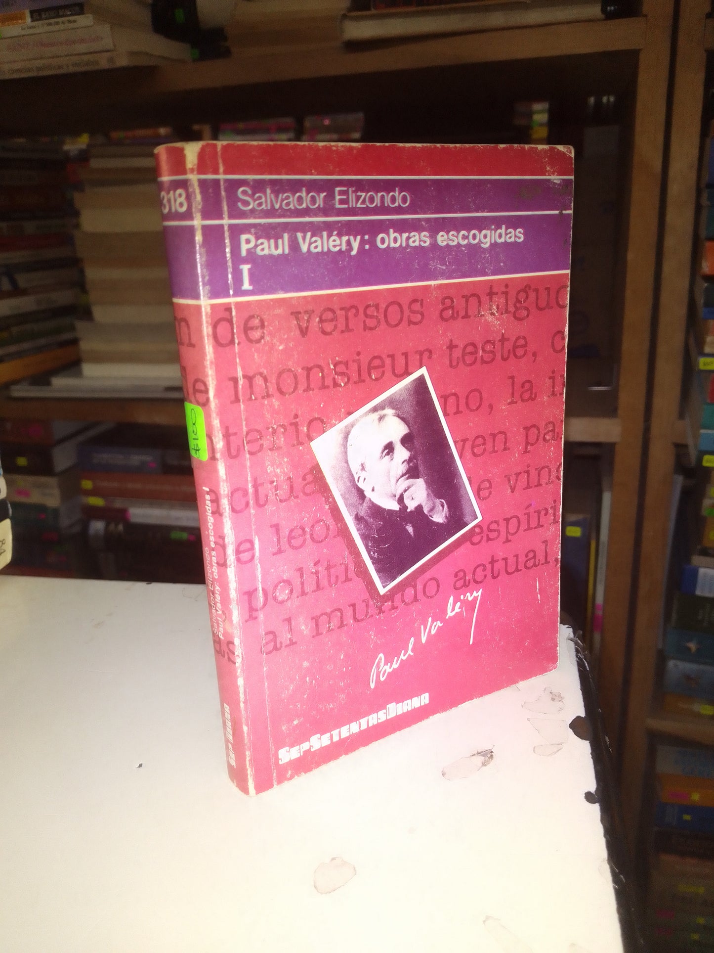 PAUL VALERY: OBRAS ESCOGIDAS I POR SALVADOR ELIZONDO USADO NOVELA LITERARIO 207