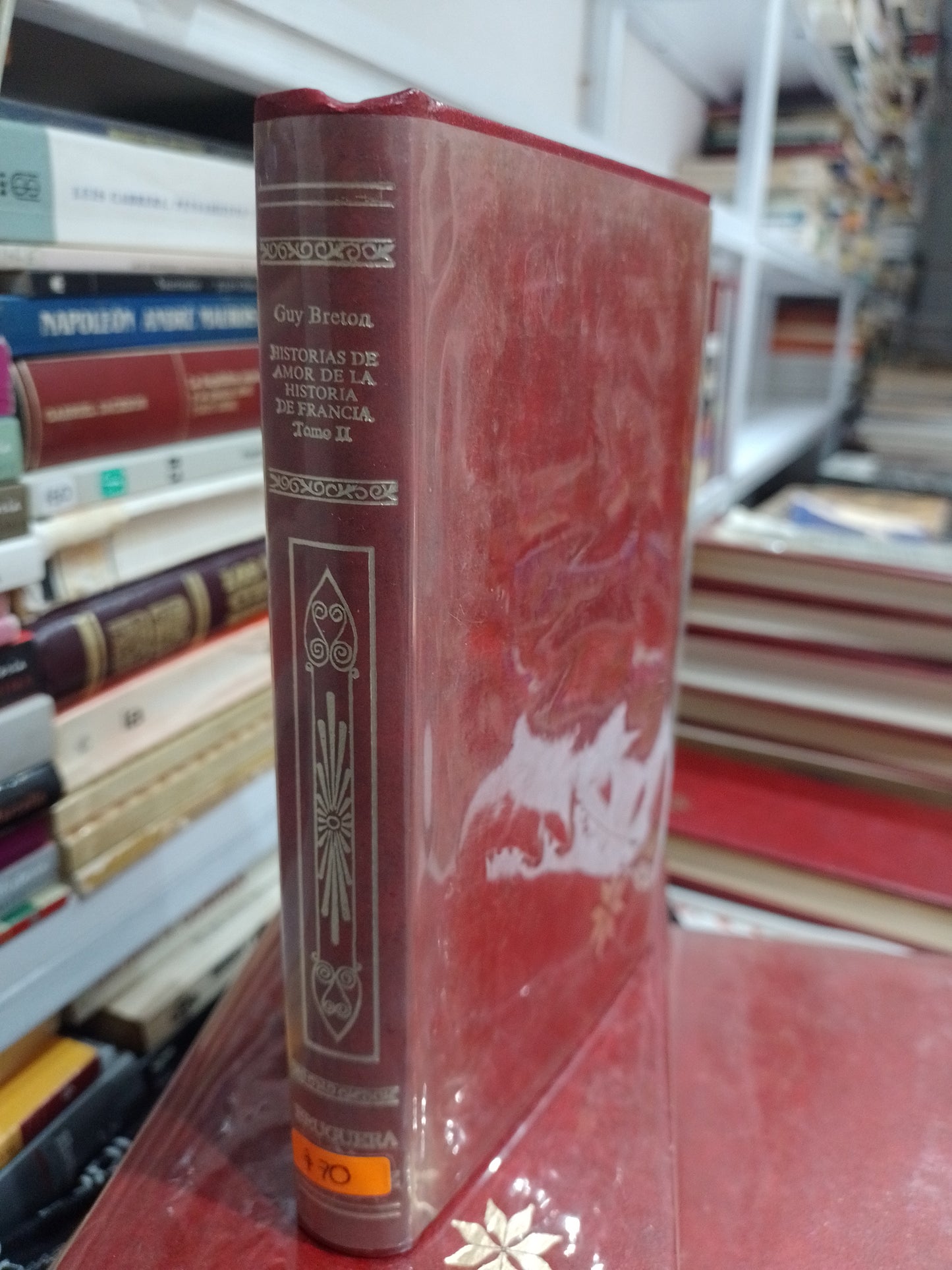 HISTORIAS DE AMOR DE LA HISTORIA DE FRANCIA USADO NOVELA JUAREZ 515