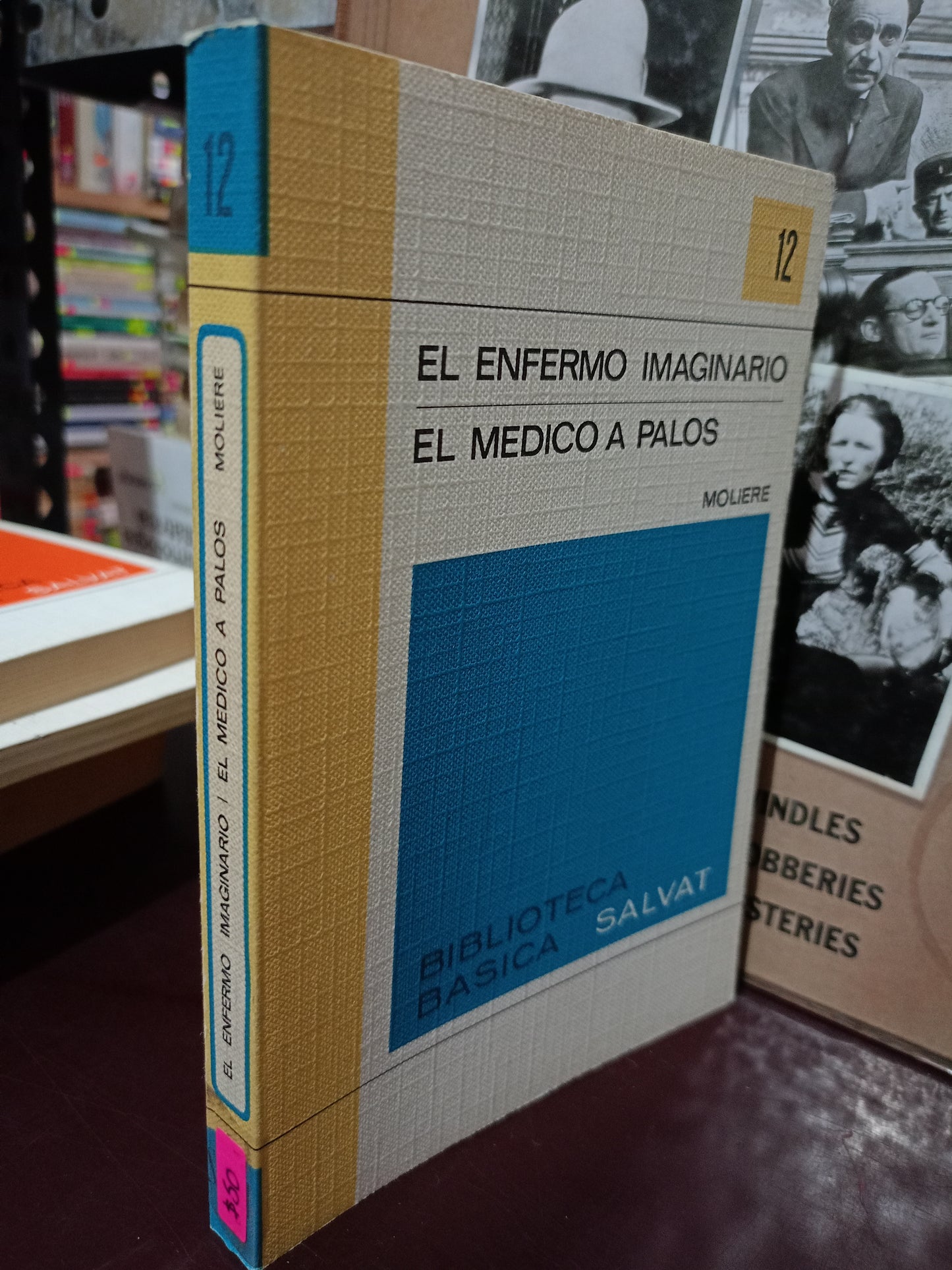 EL ENFERMO IMAGINARIO EN MÉDICO A PALOS MOLIERE USADO NOVELA LITERARIO 305