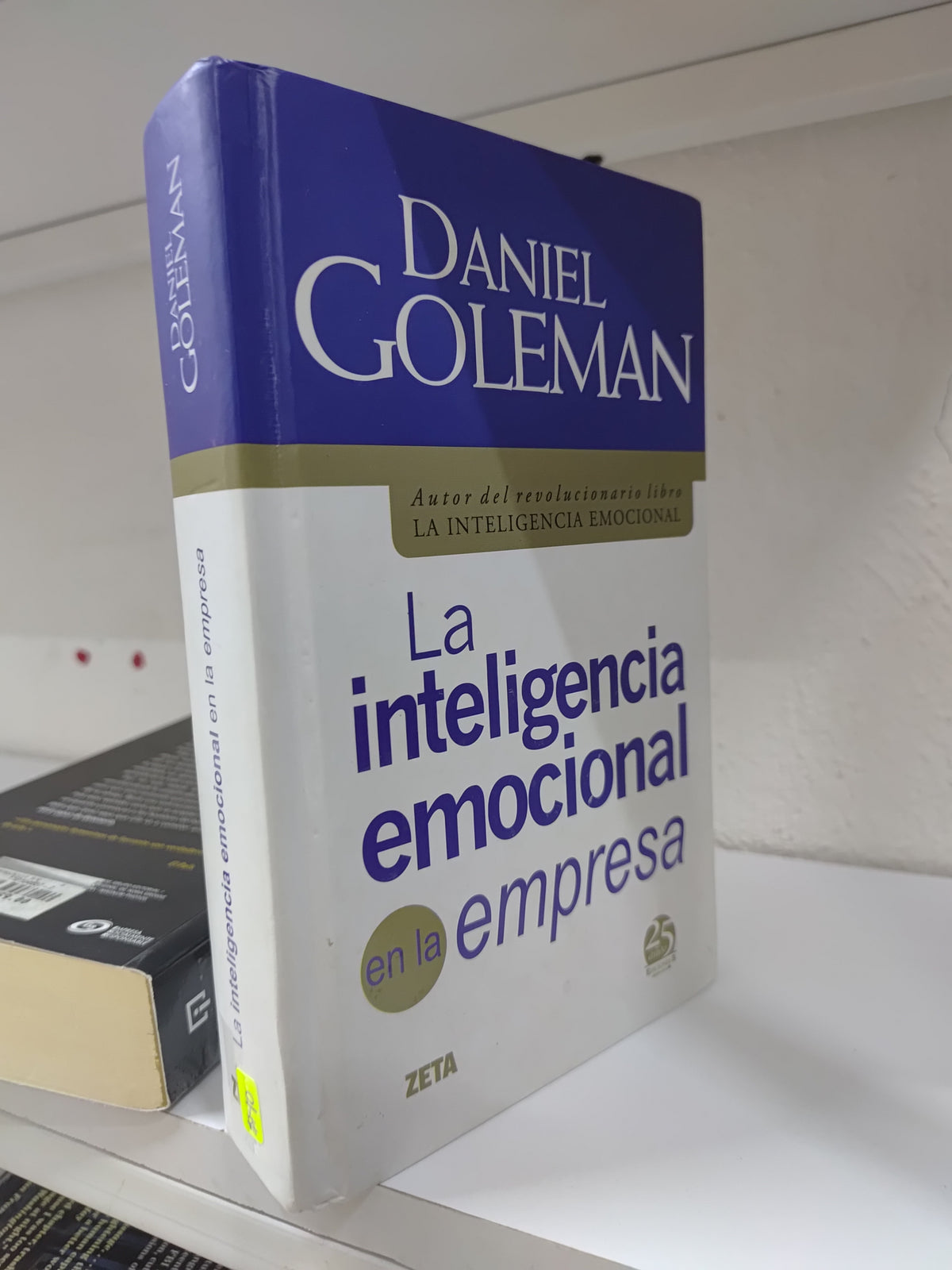 LA INTELIGENCIA EMOCIONAL EN LA EMPRESA POR DANIEL GOLEMAN USADO SUP PERSONAL JUAREZ 515