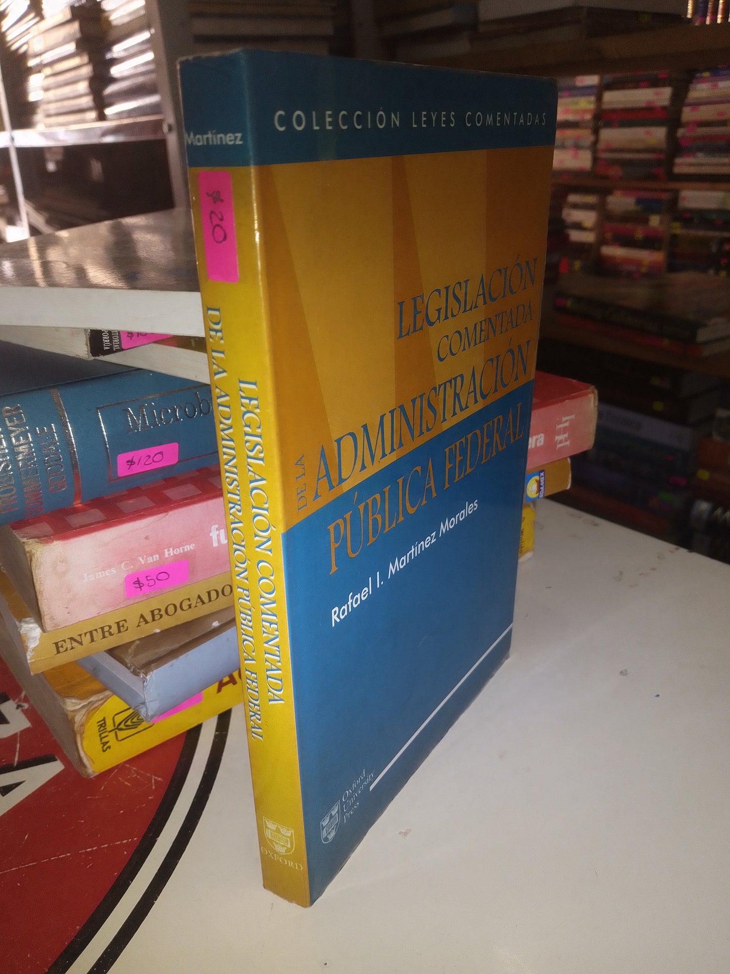 LEGISLACION COMENTADA DE LA ADMINISTRACION PUBLICA FEDERAL POR RAFAEL I MARTINZ MORALES USADO DERECHO LITERARIO 207
