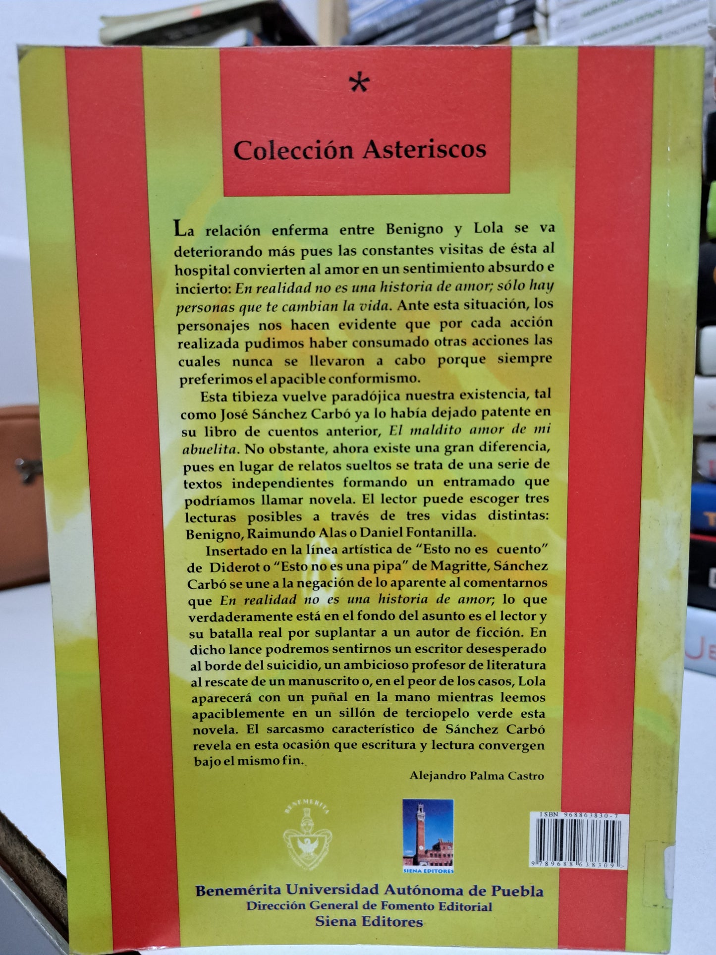 EN REALIDAD NO ES UNA HISTORIA DE AMOR JOSÉ SÁNCHEZ CARBÓ USADO NOVELA JUÁREZ