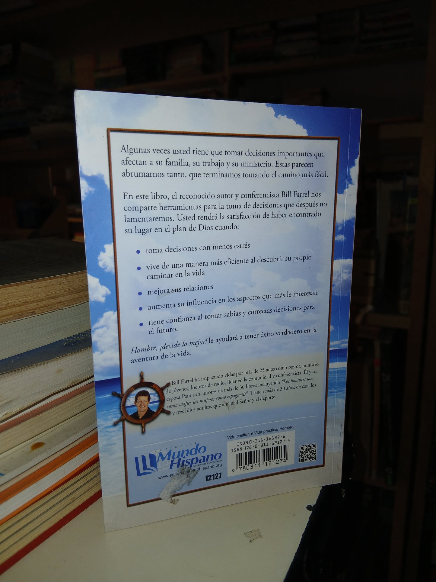 HOMBRE, ¡DECIDE LO MEJOR! POR BILL FARREL USADO SUPERACIÓN PERSONAL LITERARIO 207