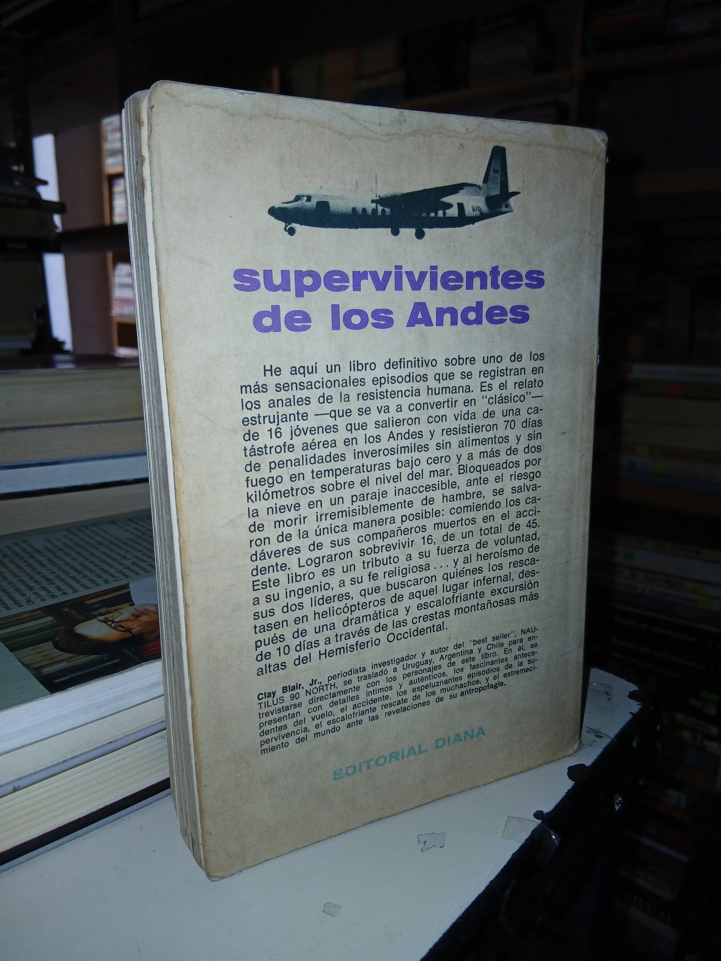 SUPERVIVIENTES DE LOS ANDES POR CLAY BLAIR, JR. USADO NOVELA LITERARIO 207