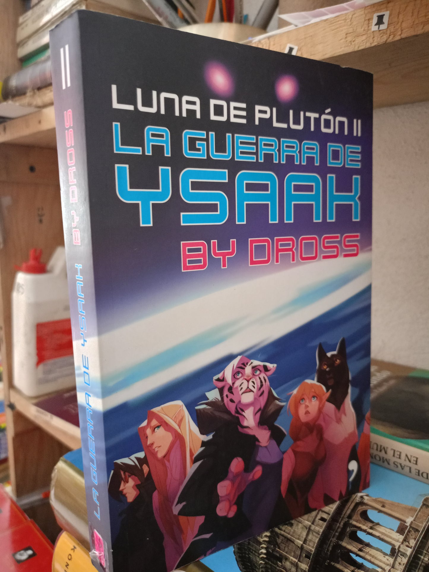 LA GUERRA DE YSAAK BY DROSS II USADO NOVELA LITERARIO 305