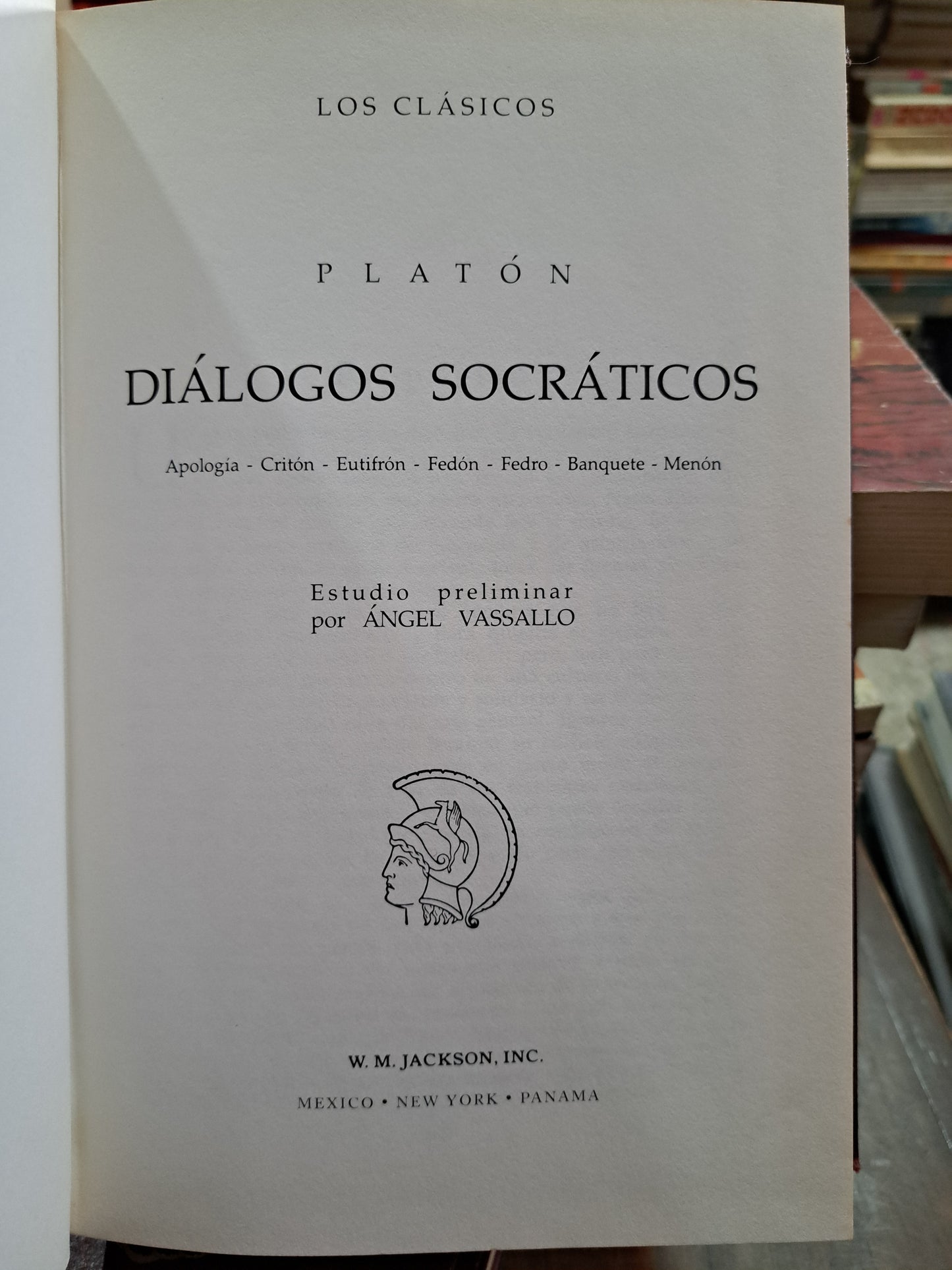 LOS CLASICOS PLATON DIALOGOS SOCRATICOS GROLIER JACKSON USADO NOVELA ALDAMA