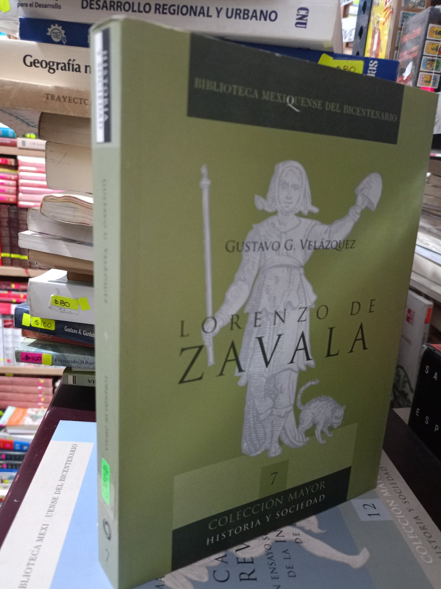 LORENZO DE ZAVALA POR GUSTAVO G. VELAZQUEZ USADO HISTORIA LITERARIO 305