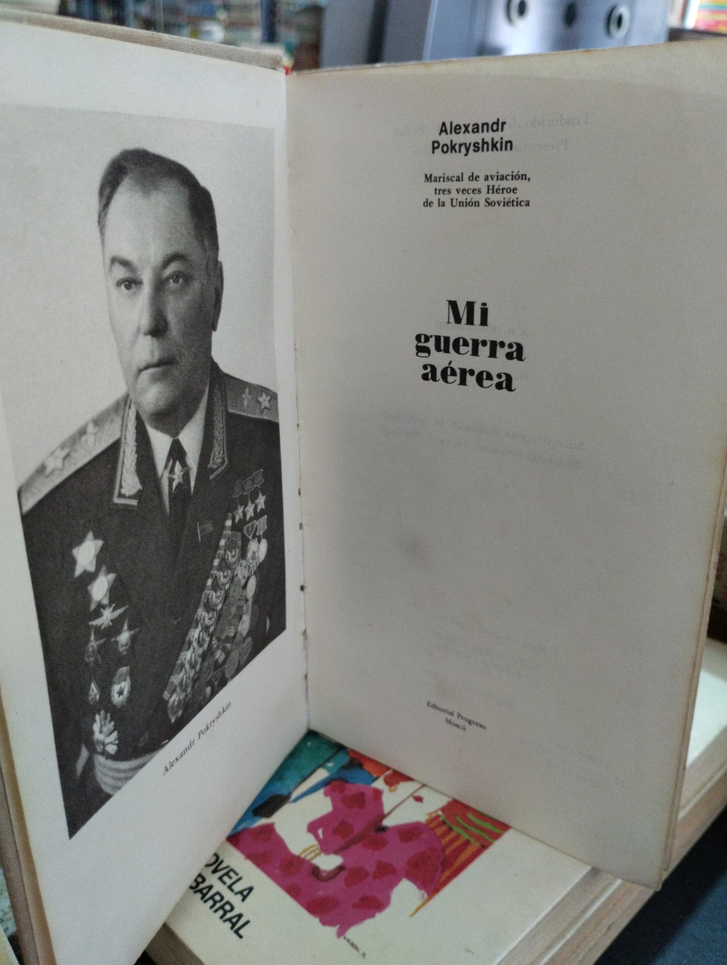 MI GUERRA AEREA POR ALEXANDR POKRYSHKIN LIBRO USADO HISTORIA ALDAMA EDITORIAL PROGRESO MOSCÚ EN BUEN ESTADO