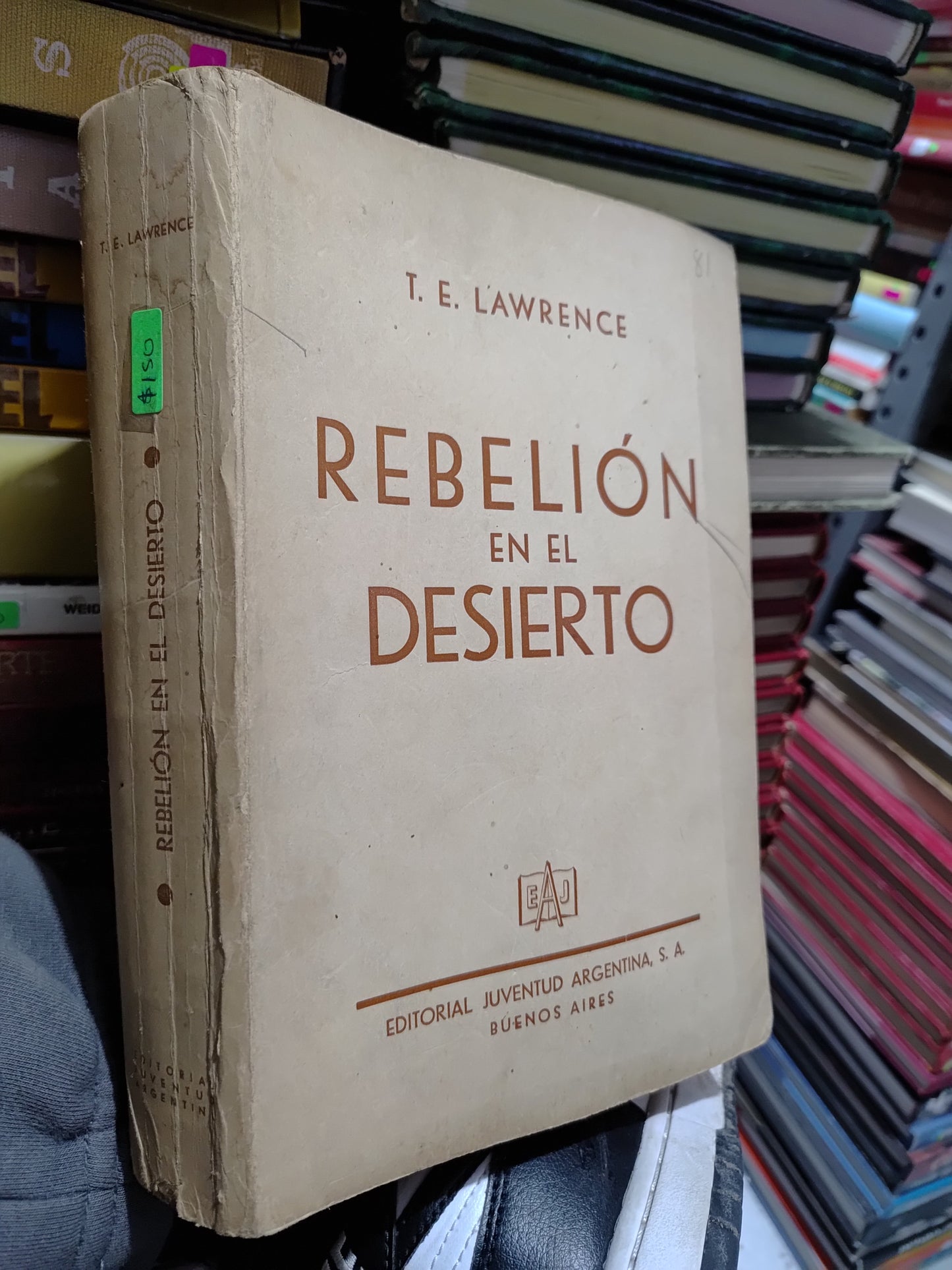 REBELION EN EL DESIERTO POR T. E. LAWRENCE USADO NOVELAS JUAREZ 507