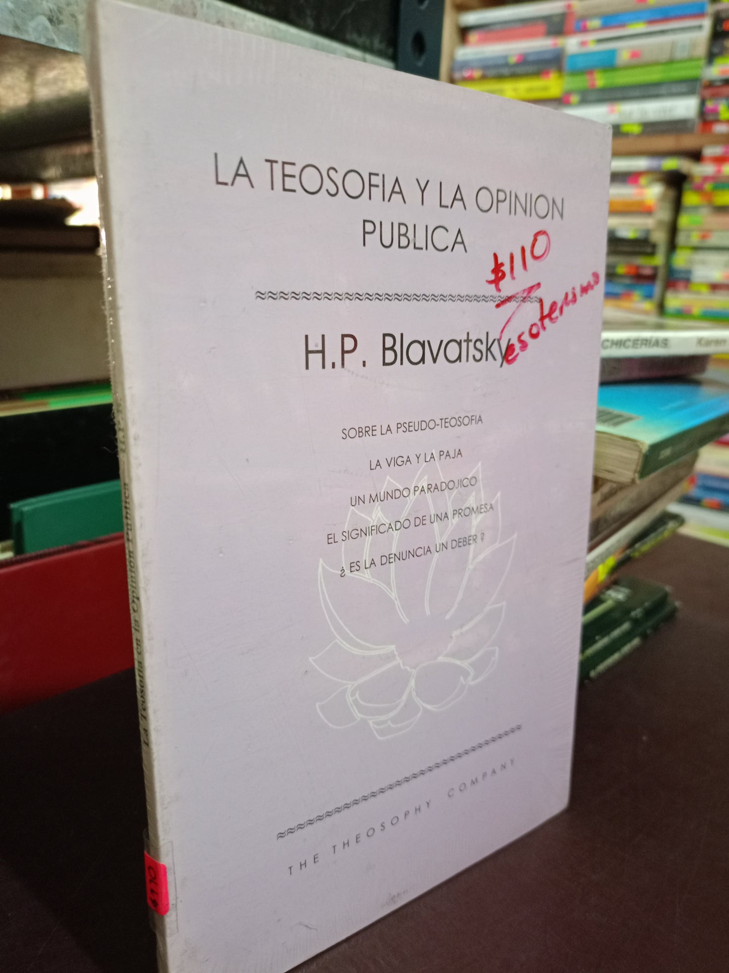 LA TEOSOFIA Y LA OPINION PUBLICA POR H.P. BLAVATSKY NUEVO ESOTERISMO LITERARIO 305