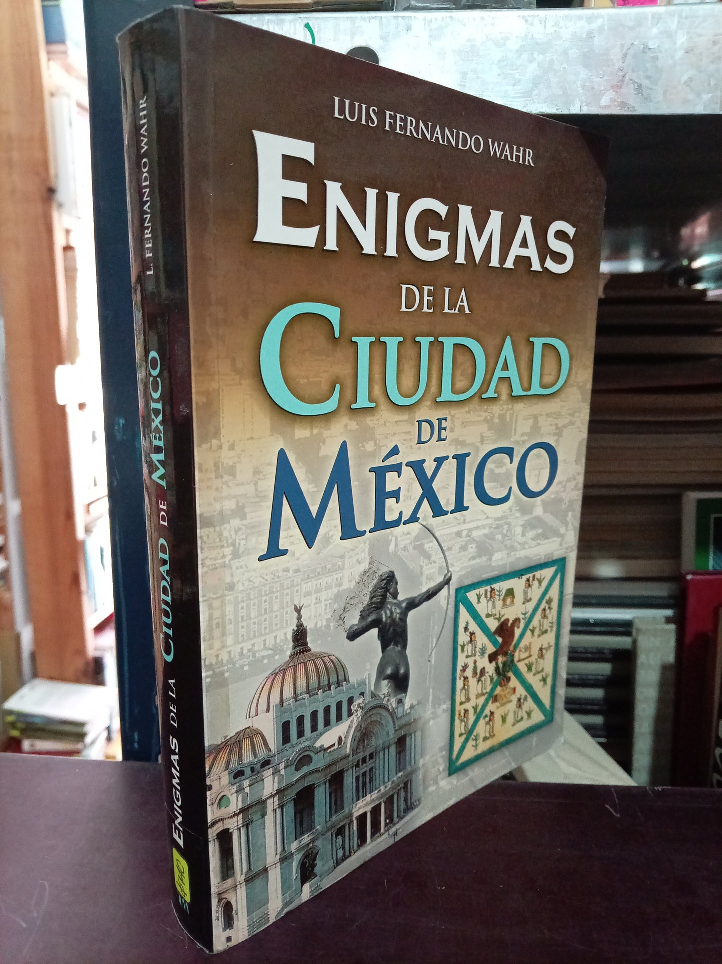 ENIGMAS DE LA CIUDAD DE MEXICO POR LUIS FERNANDO WAHR USADO HISTORIA LITERARIO 305