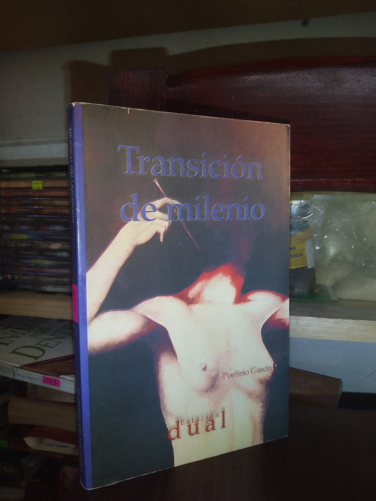 TRANSICIÓN DE MILENIO POR PORFIRIO GARCÍA/EL OLVIDO DE LAS COSAS POR SANTOS VELÁZQUEZ USADO POESÍA LITERARIO 207