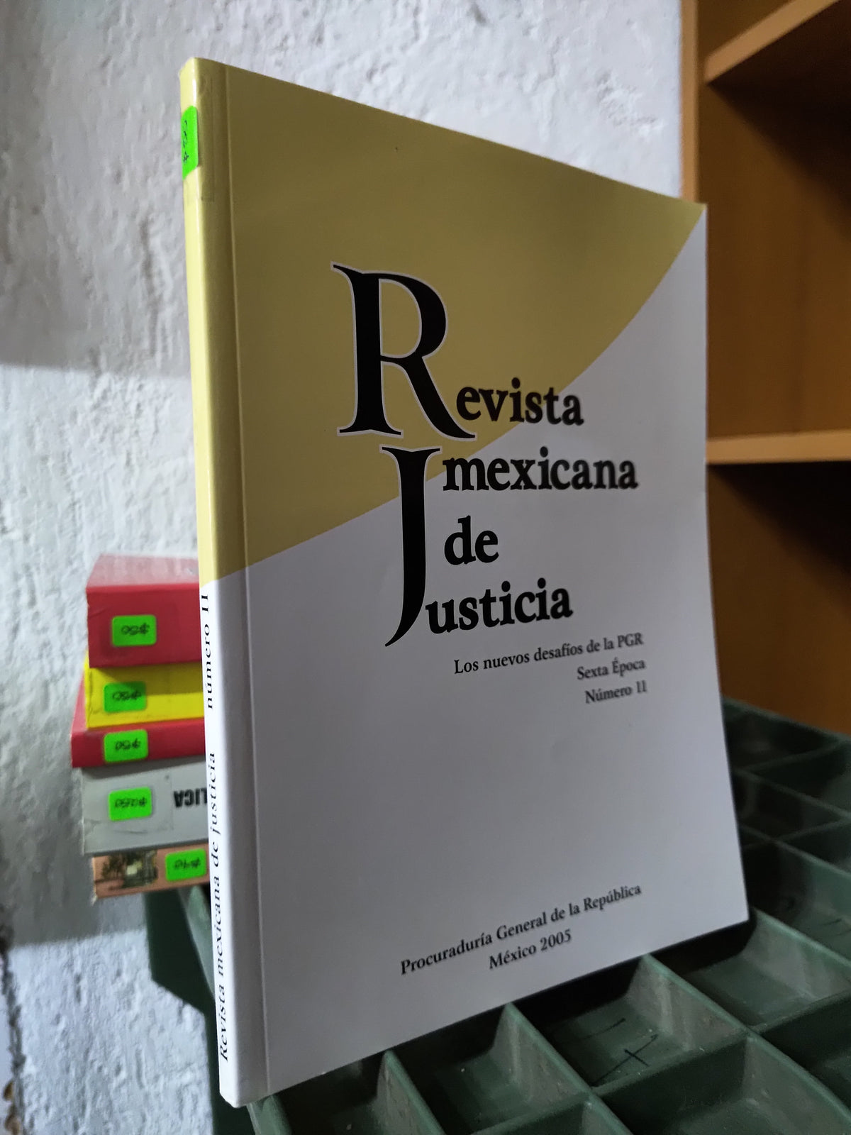 REVISTA MEXICANA DE JUSTICIA N. 11 POR LA PGR USADO DERECHO JUAREZ 515